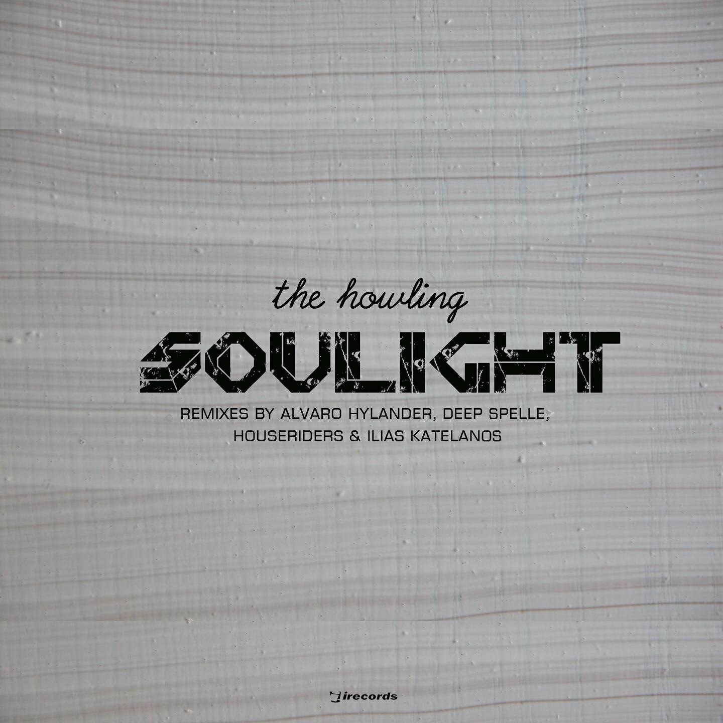 Soulight - The Howling (Alvaro Hylander Remix)