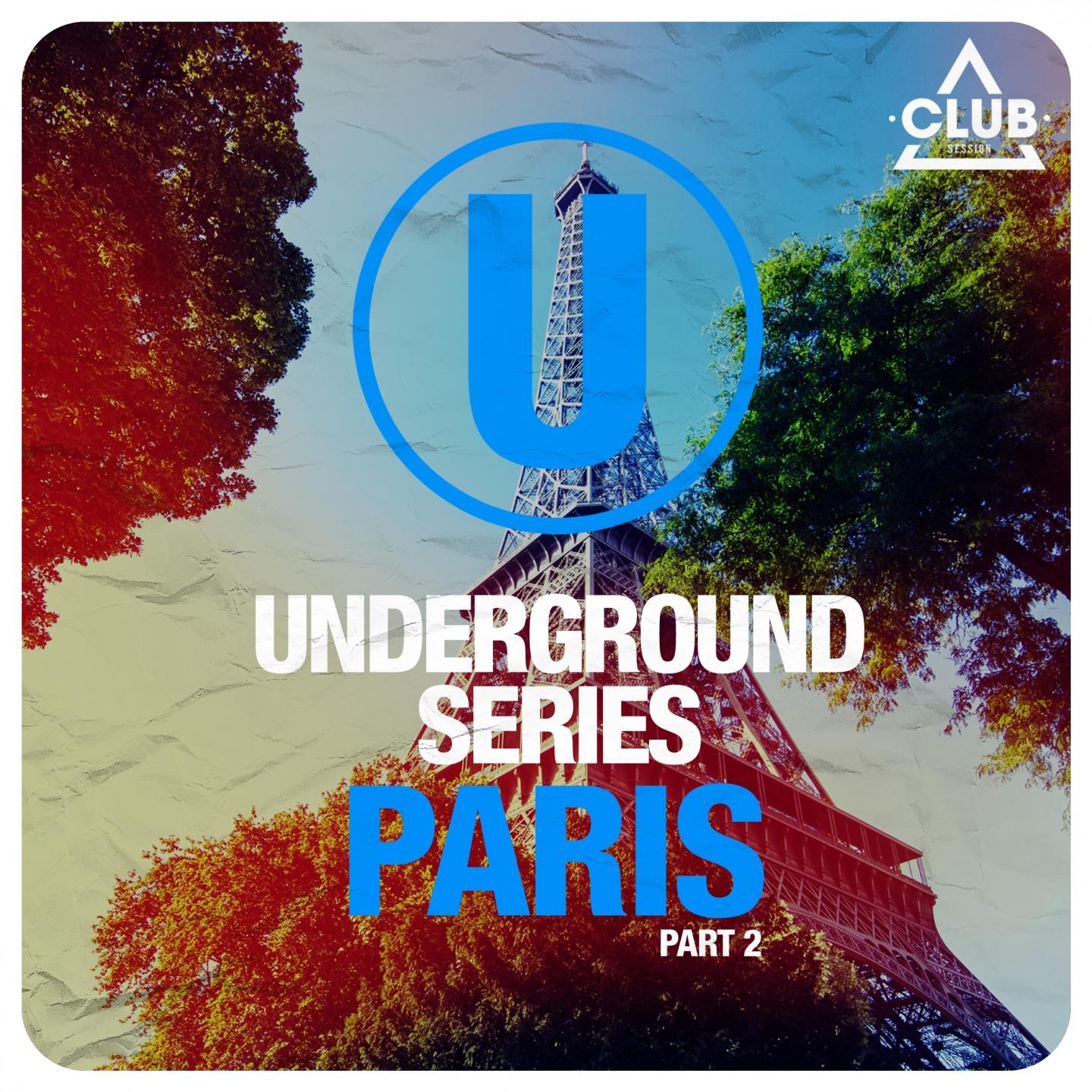 Постер альбома Underground Series Paris, Vol. 2