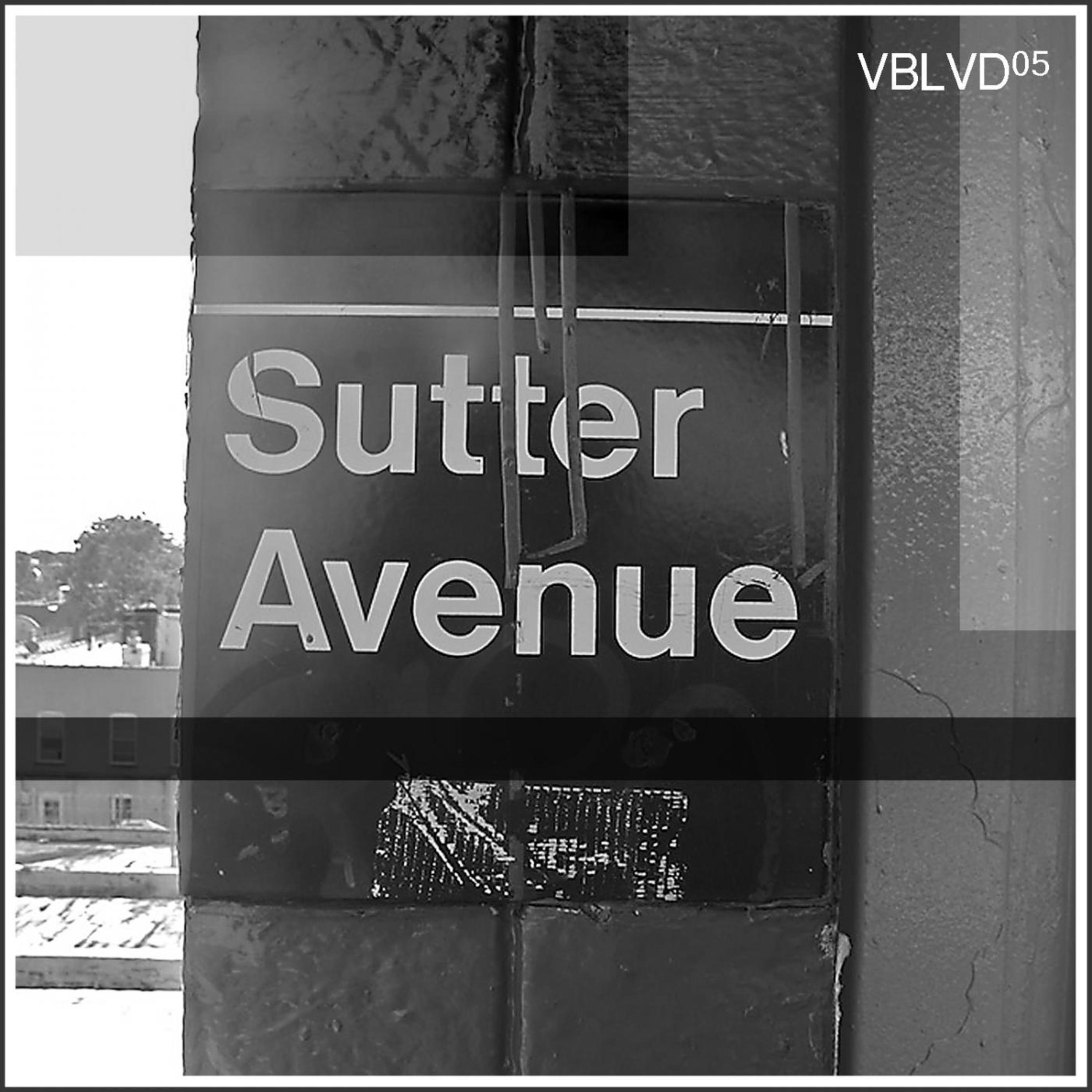 Постер альбома Sutter Avenue