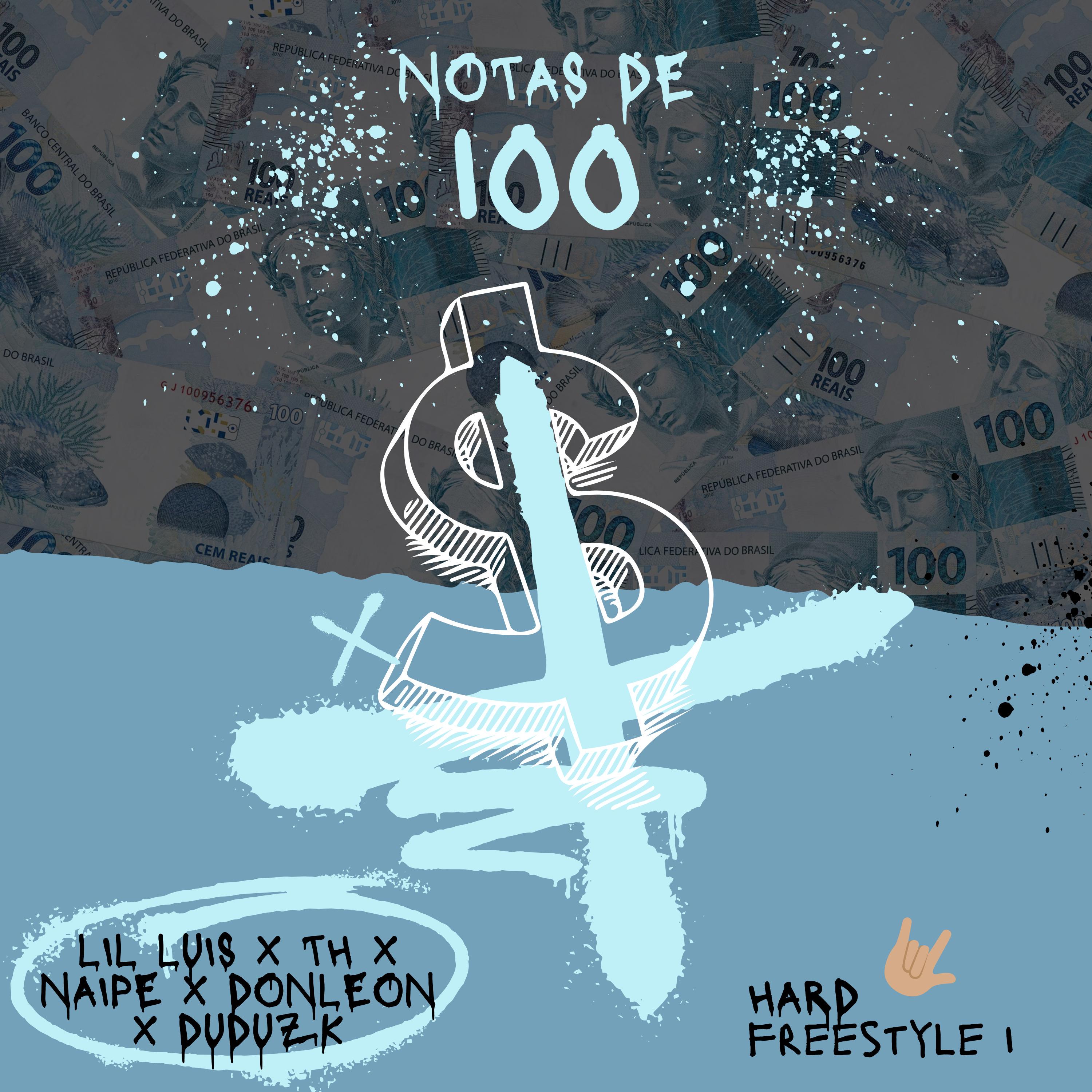 Постер альбома Hard Freestyle 1 - Notas de 100