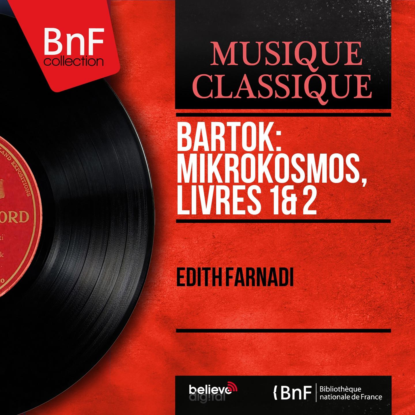 Постер альбома Bartók: Mikrokosmos, Livres 1 & 2 (Mono Version)