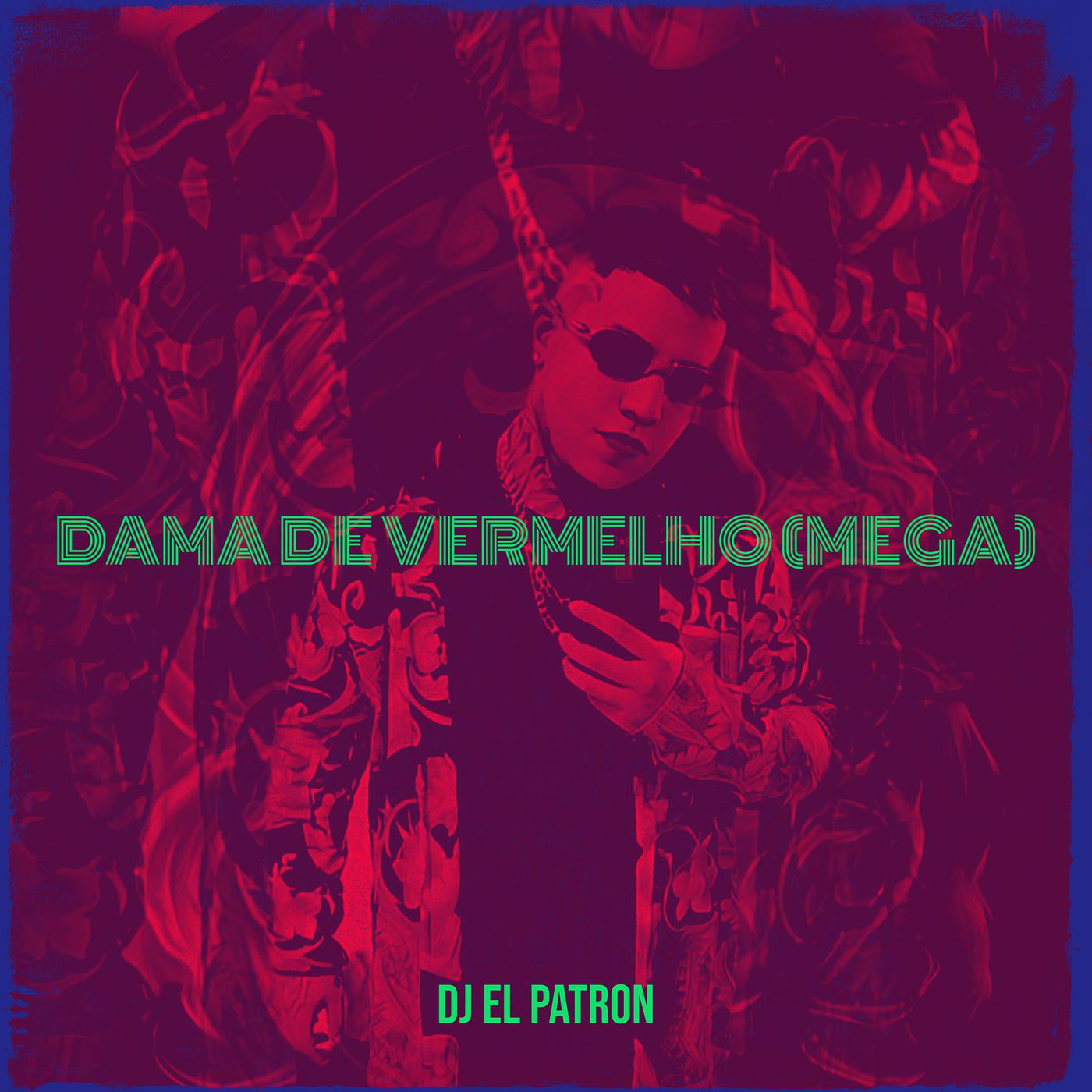 Постер альбома Dama De Vermelho (Mega)