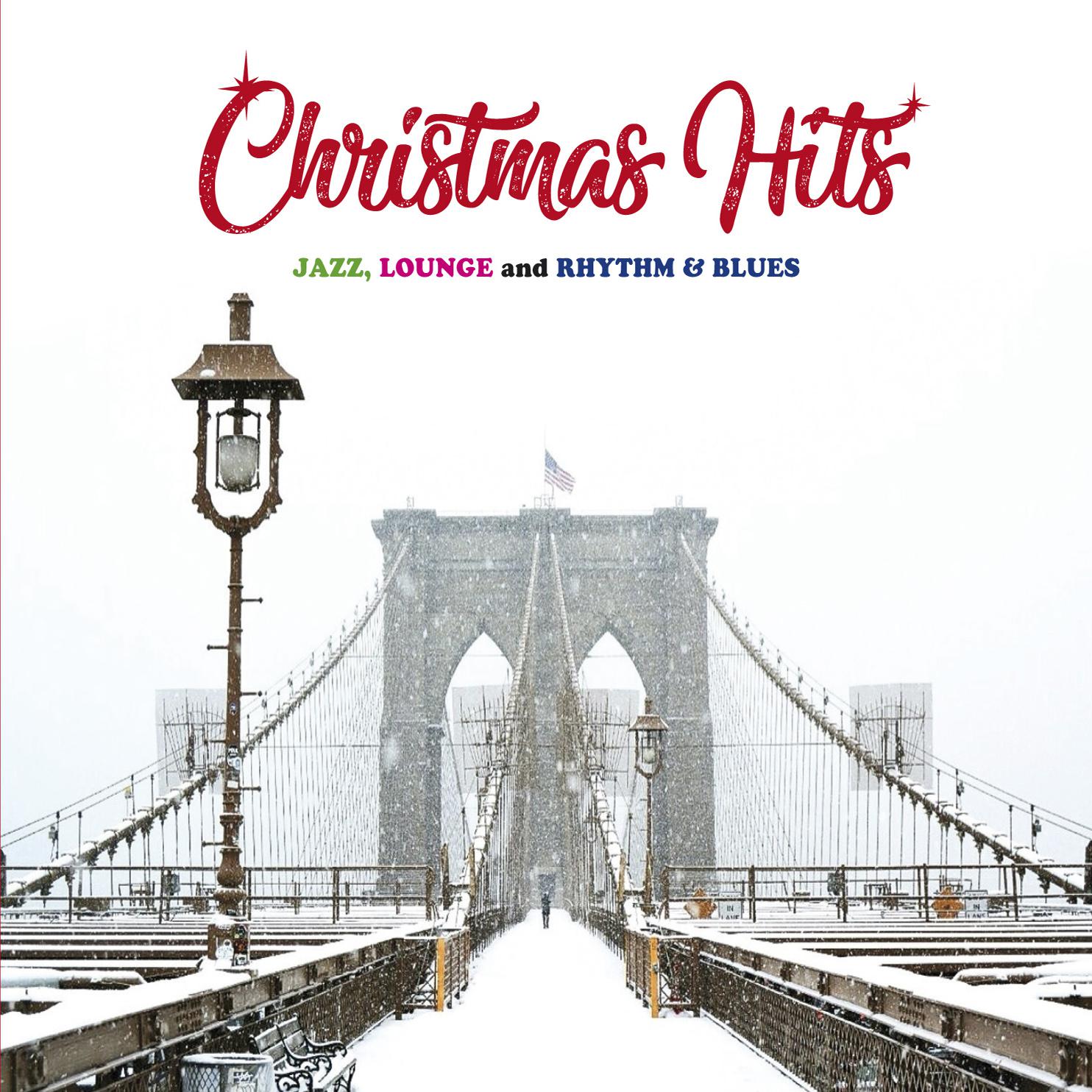 Постер альбома Christmas Hits (Jazz, Lounge & Rhythm & Blues)