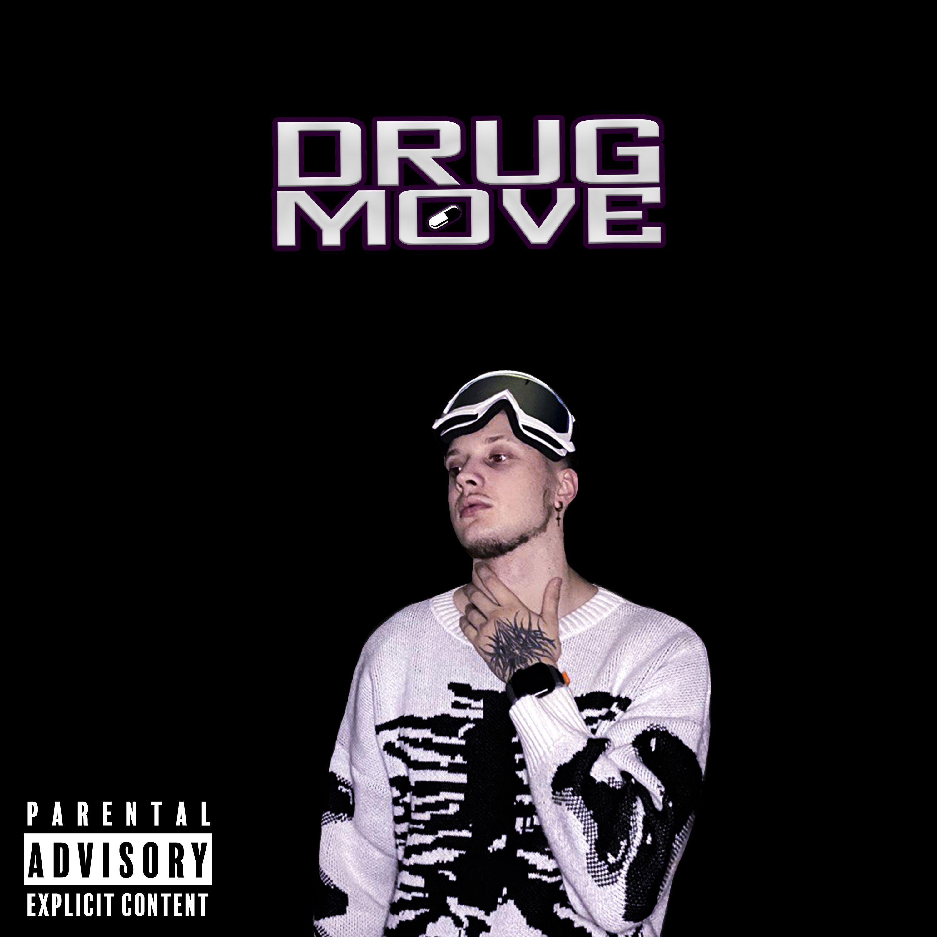 Постер альбома DRUG MOVE