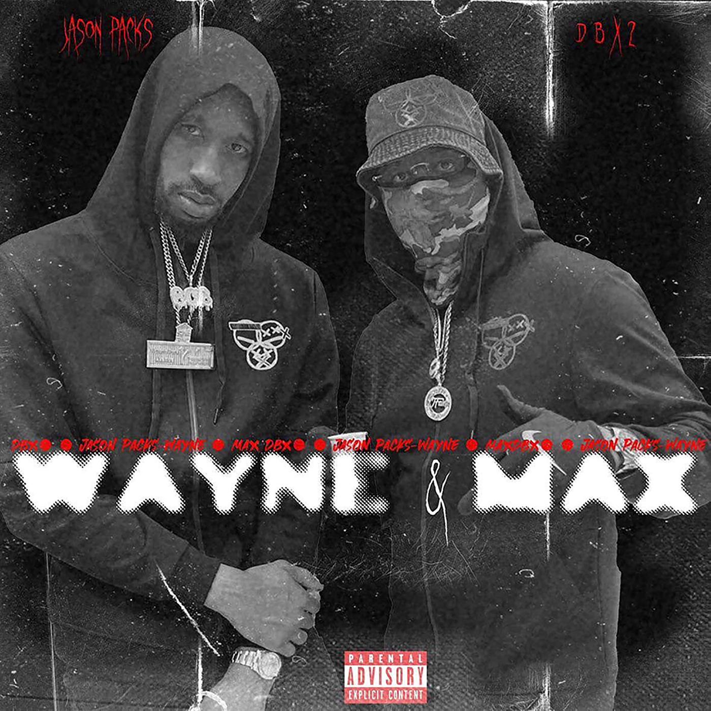 Постер альбома Wayne & Max