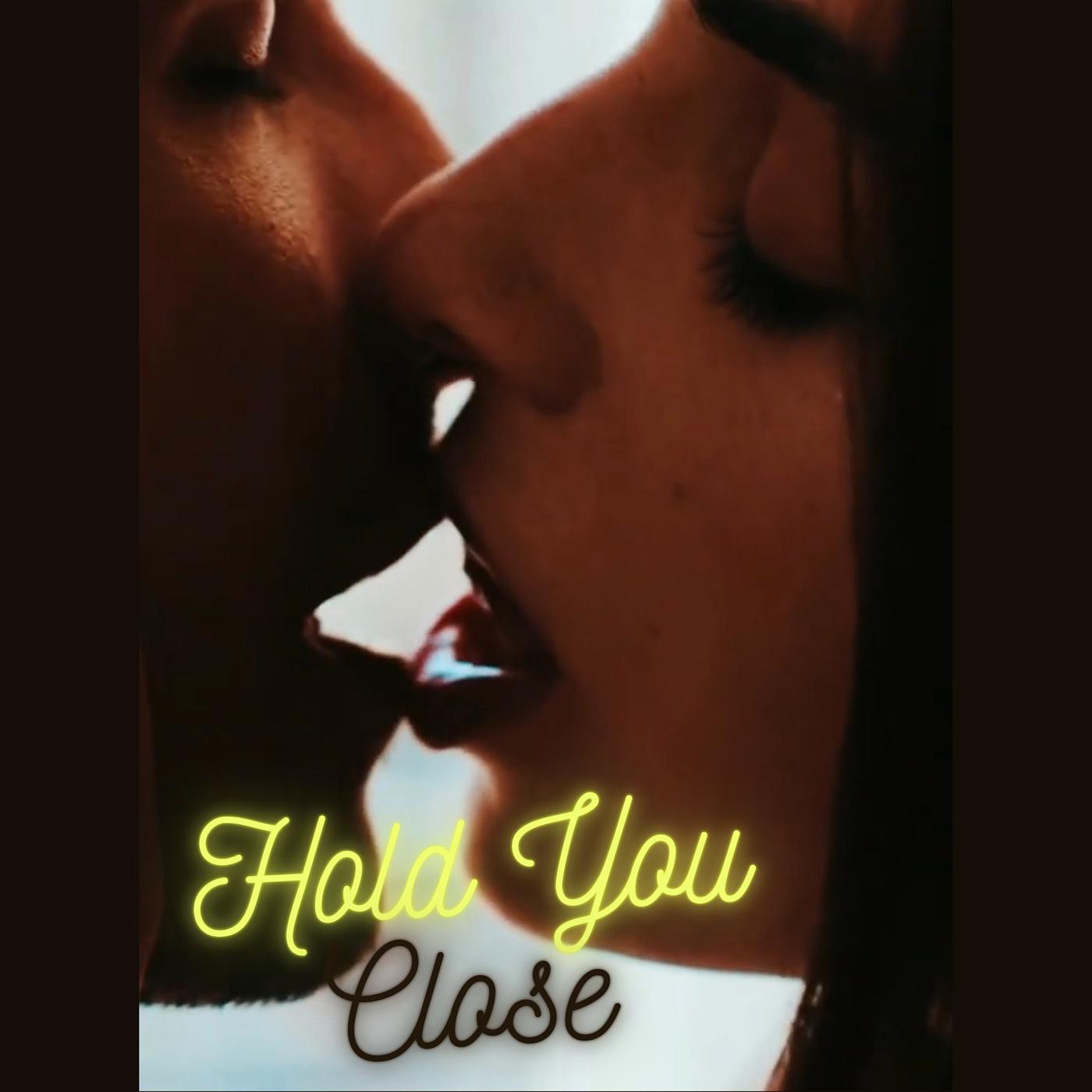 Постер альбома Hold You Close