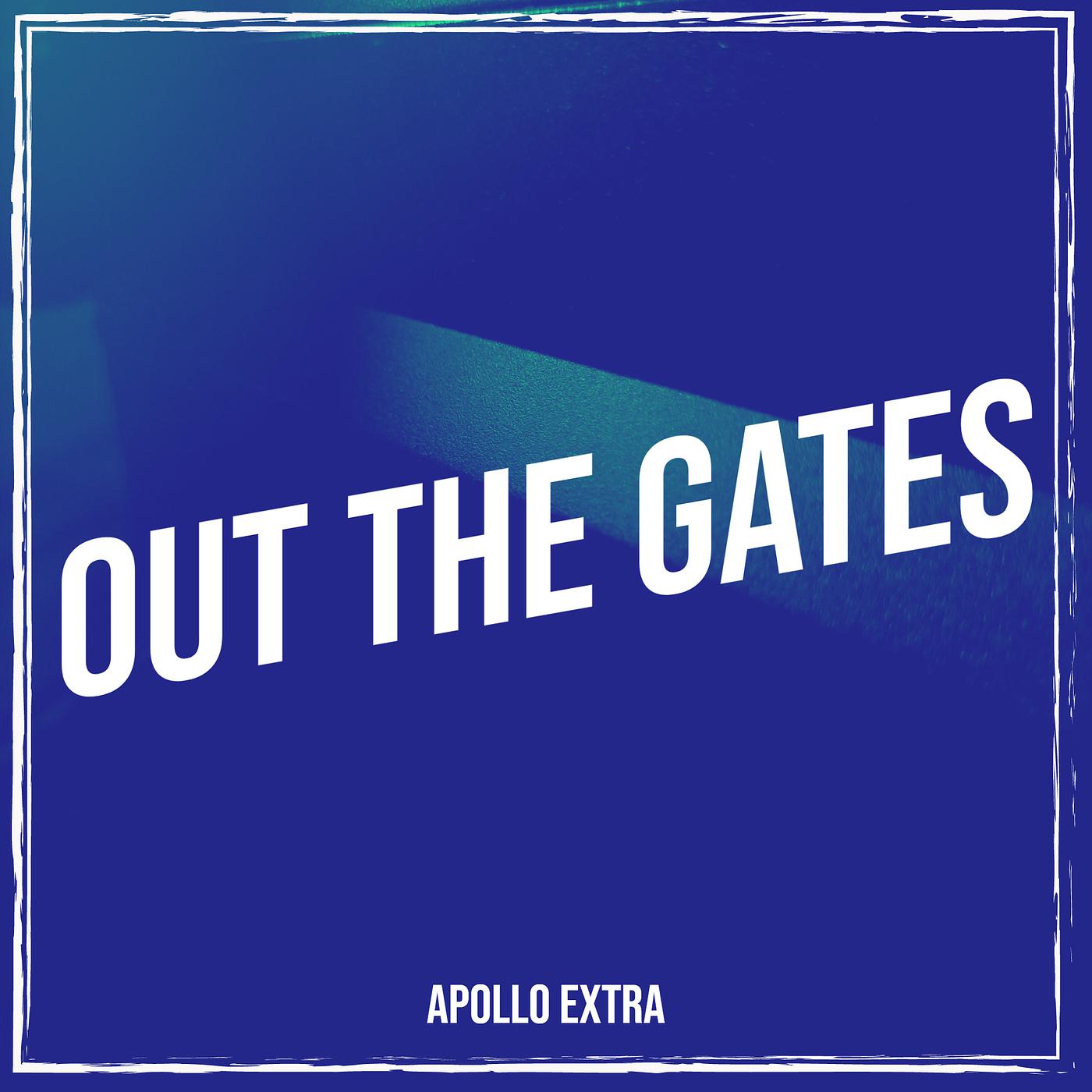 Постер альбома Out the Gates
