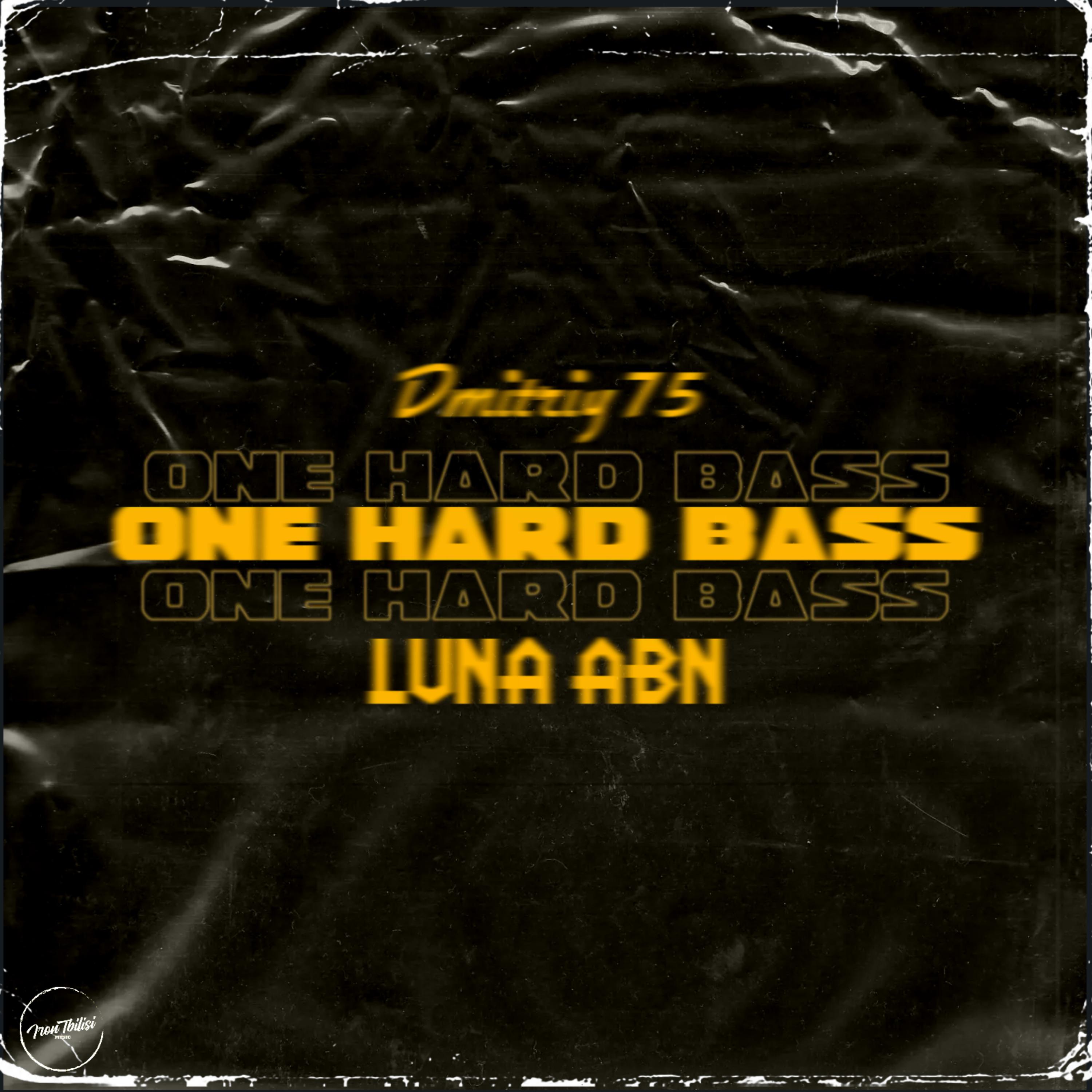 Постер альбома One Hard Bass