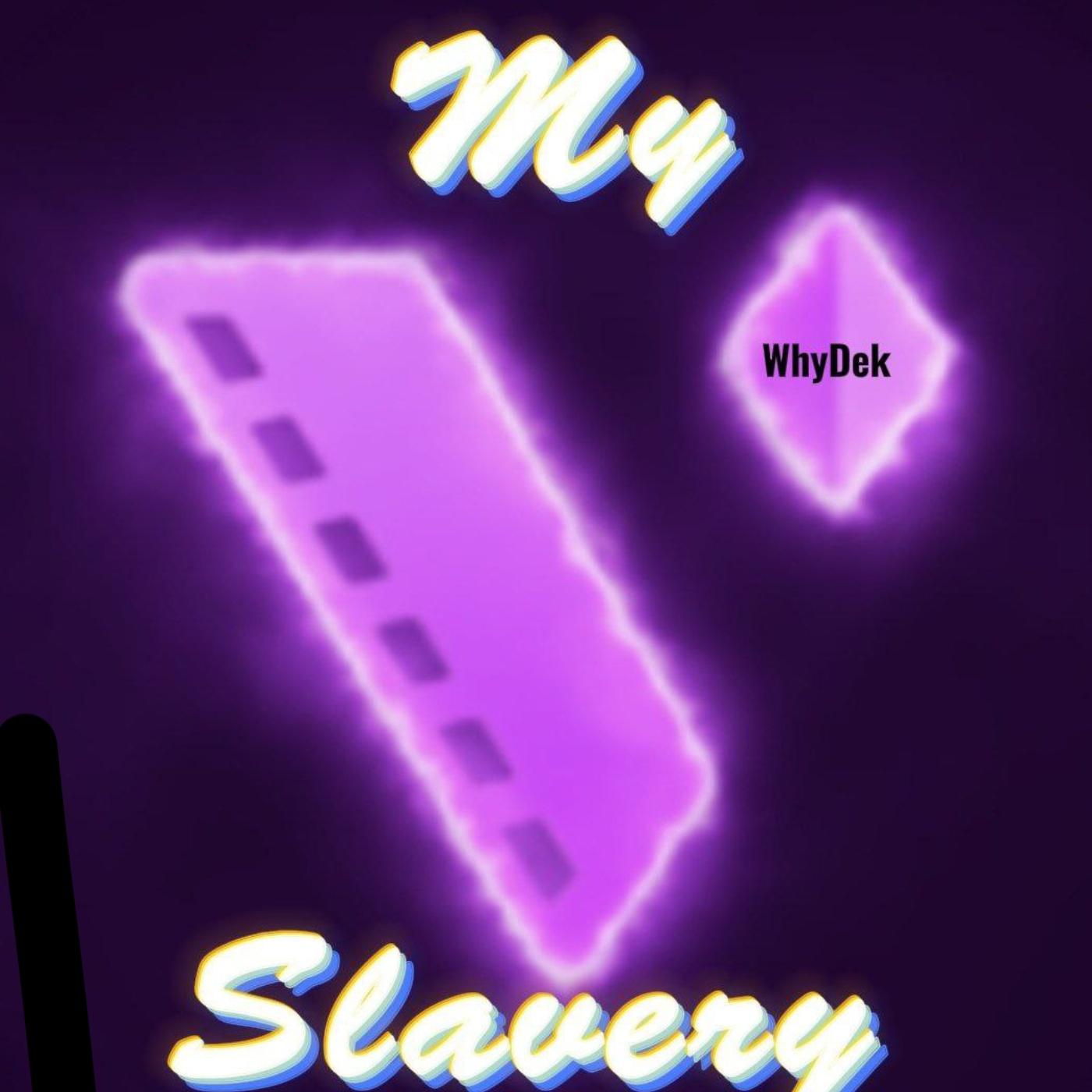 Постер альбома My Slavery