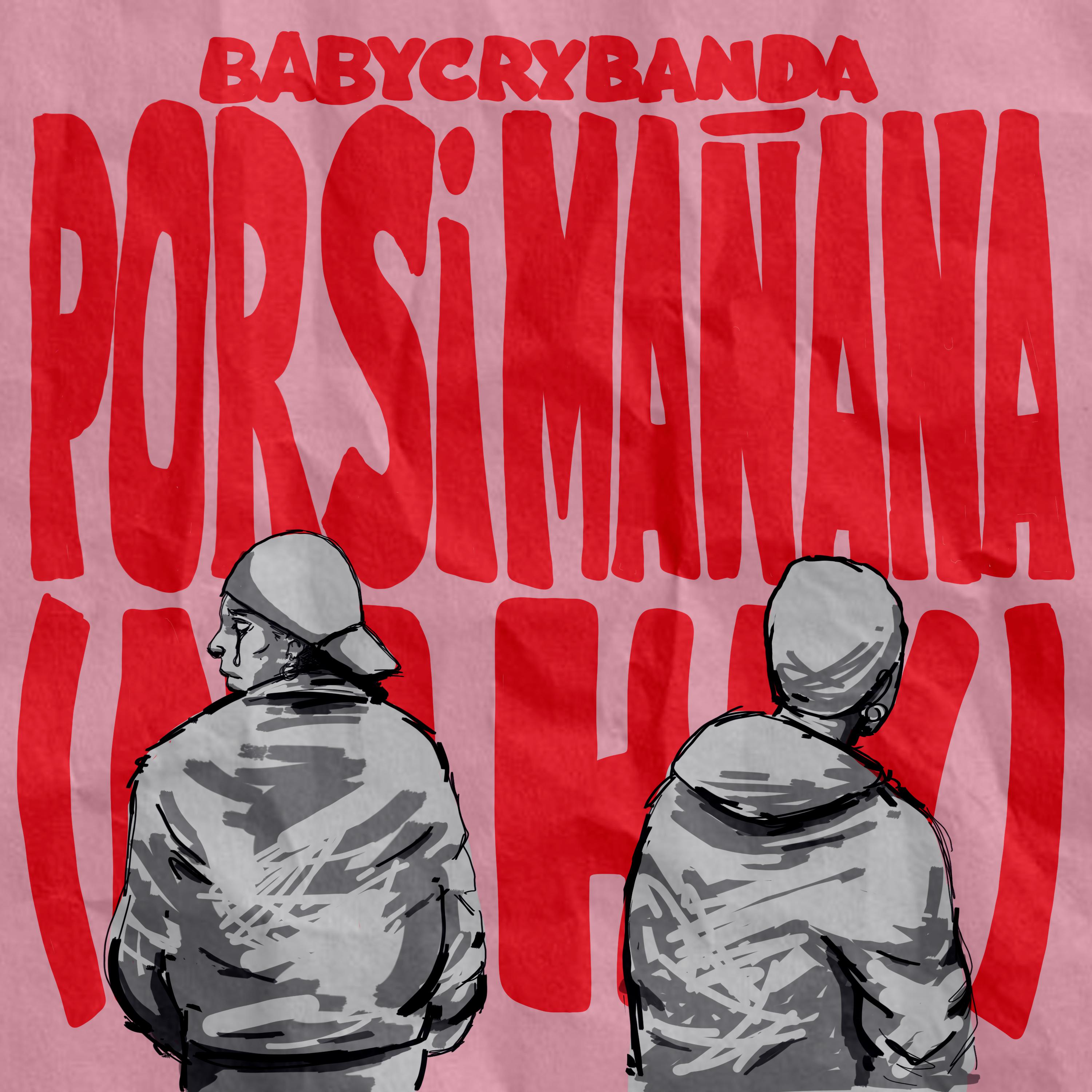 Постер альбома Por Si Mañana (No Hay)