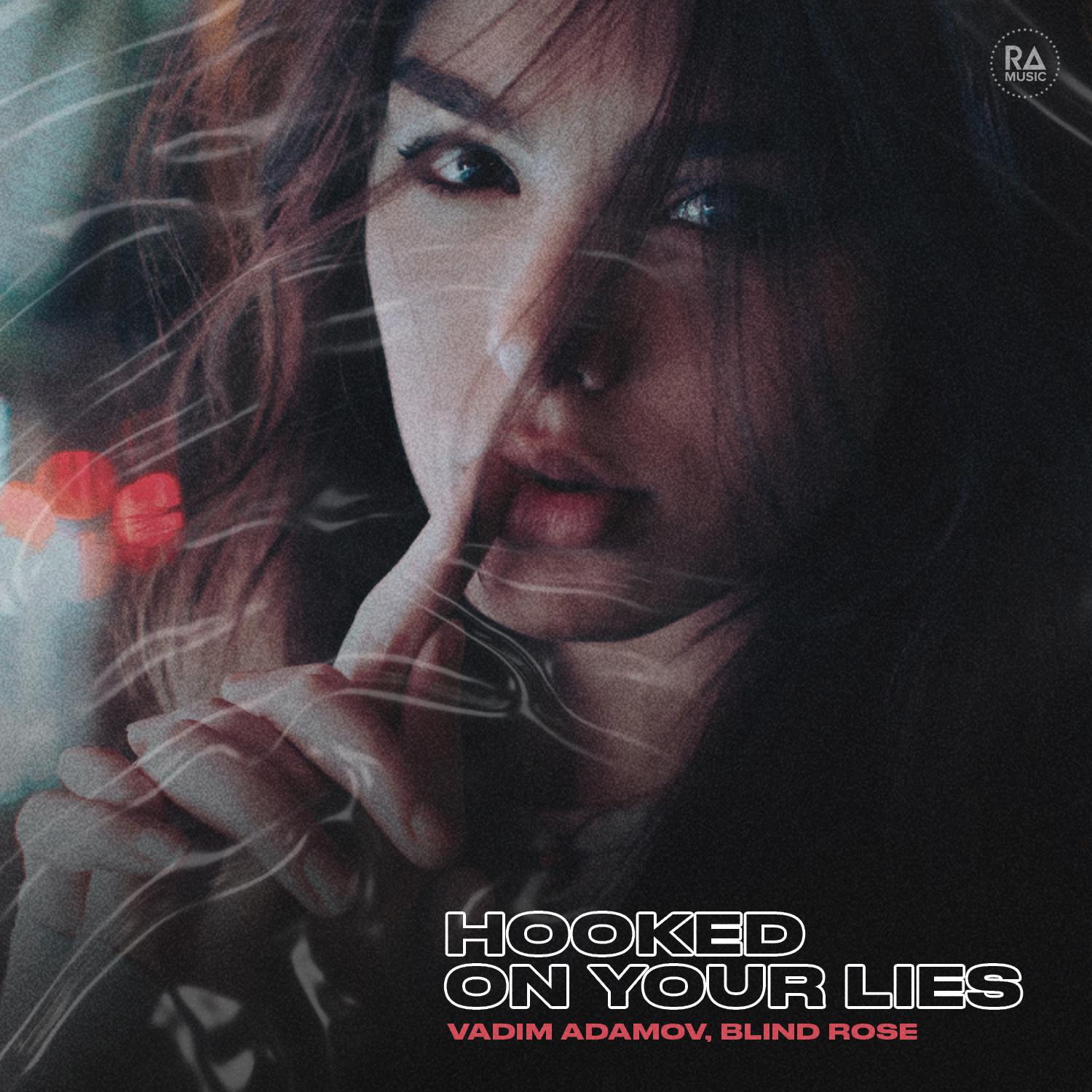 Постер альбома Hooked On Your Lies
