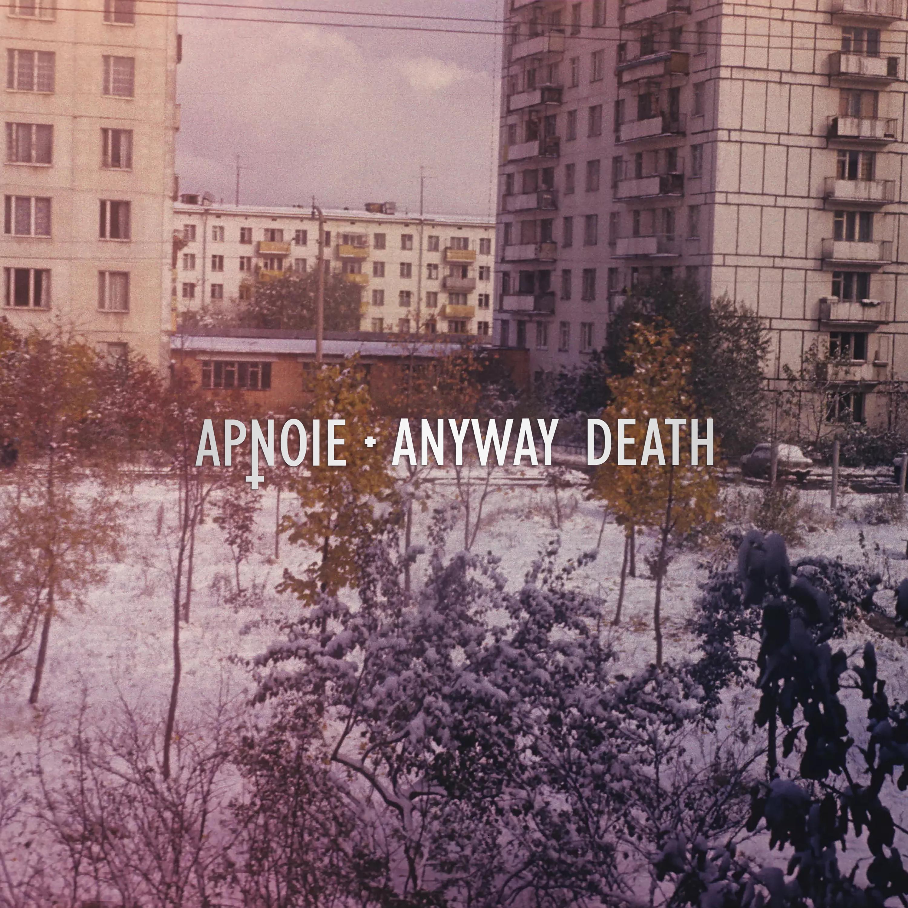 Постер альбома Anyway Death