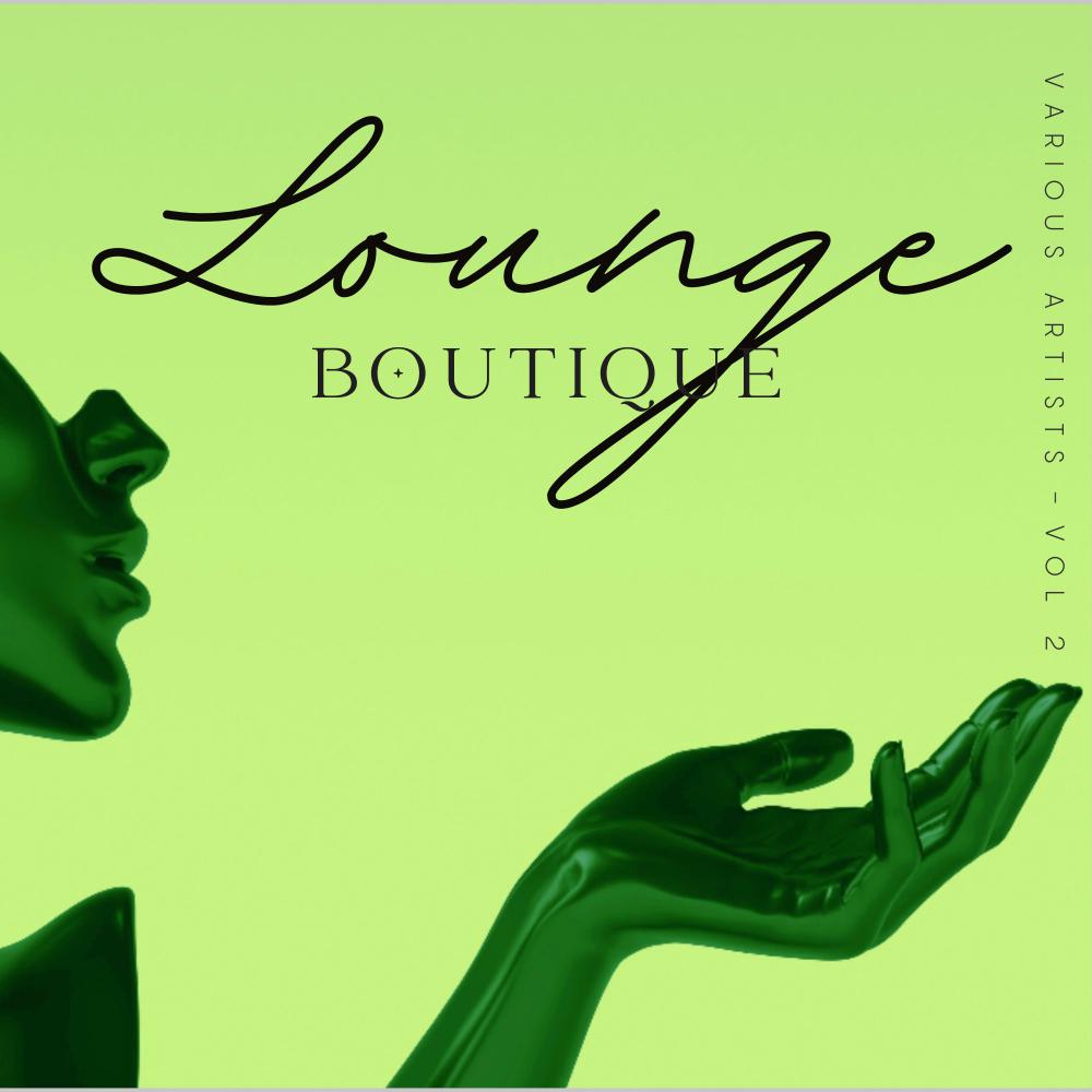 Постер альбома Lounge Boutique, Vol. 2