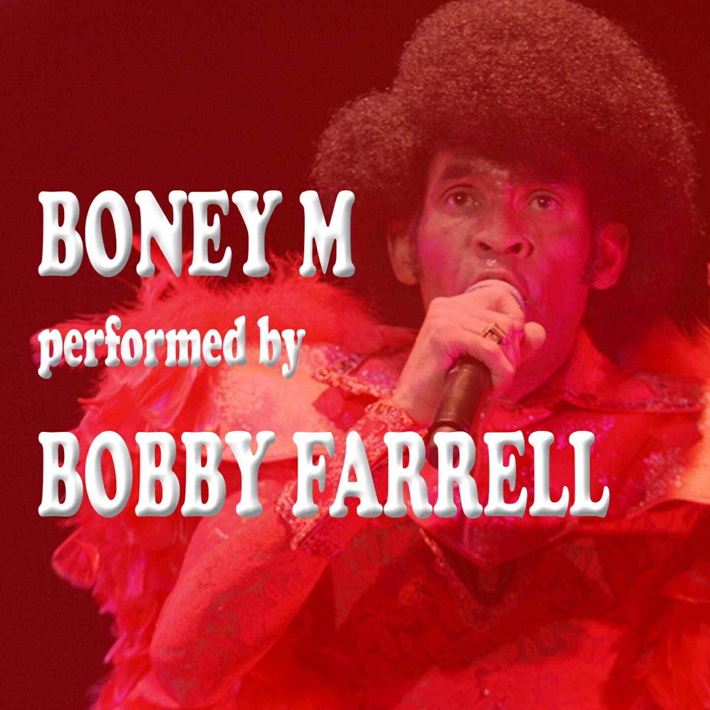 Bobby Farrell - He Was a Steppenwolf