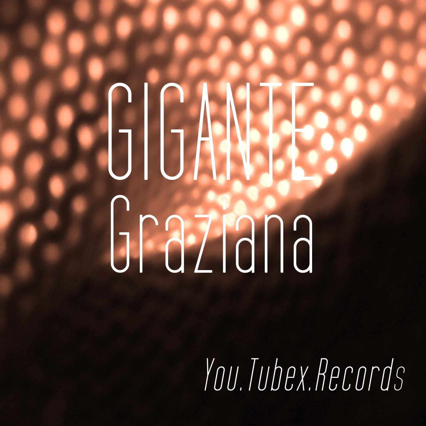 Постер альбома Gigante Graziana