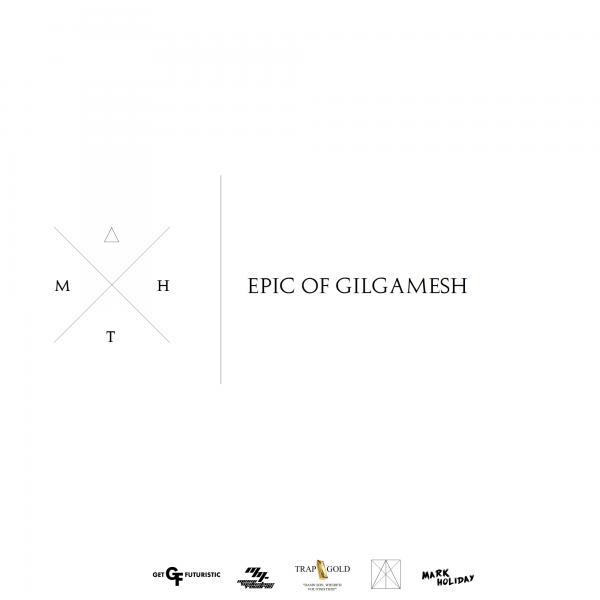 Постер альбома Epic of Gilgamesh (Real Trap mix)