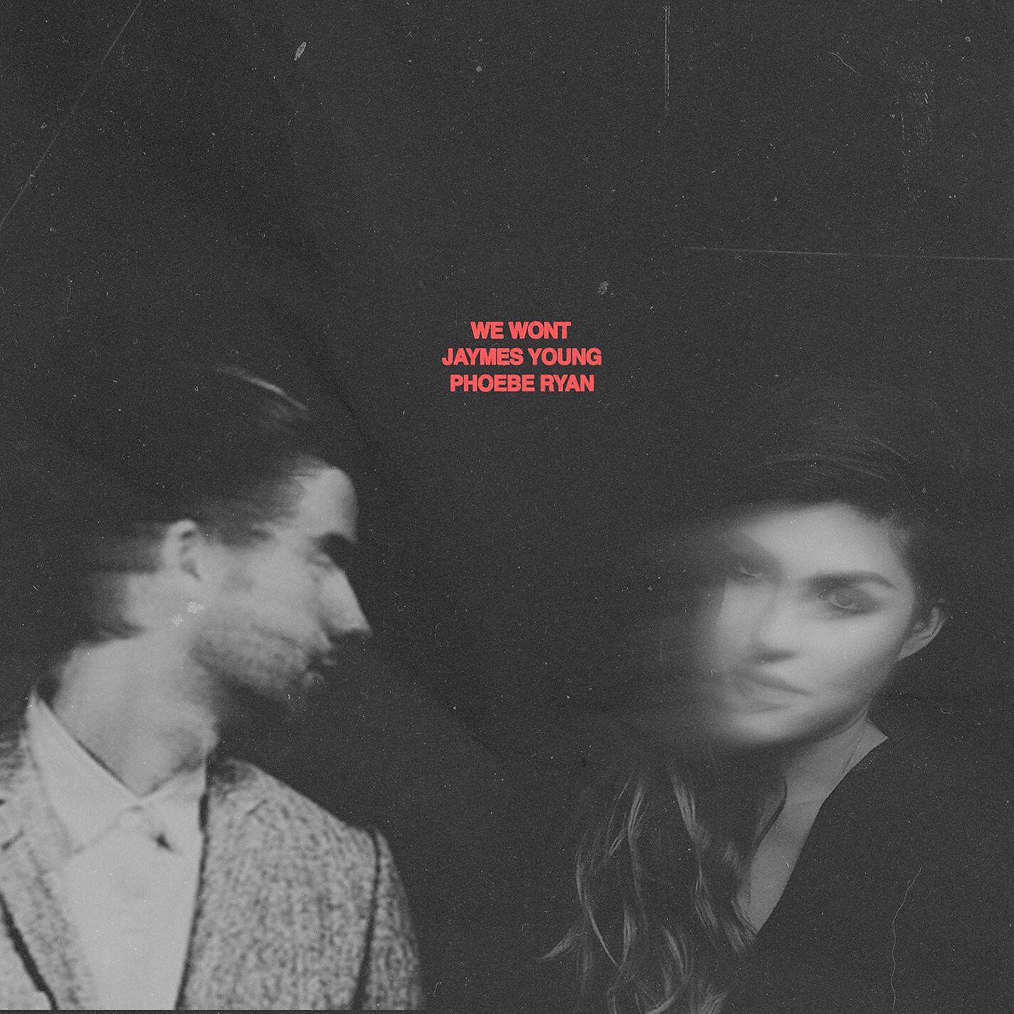 Jaymes Young - We Won't