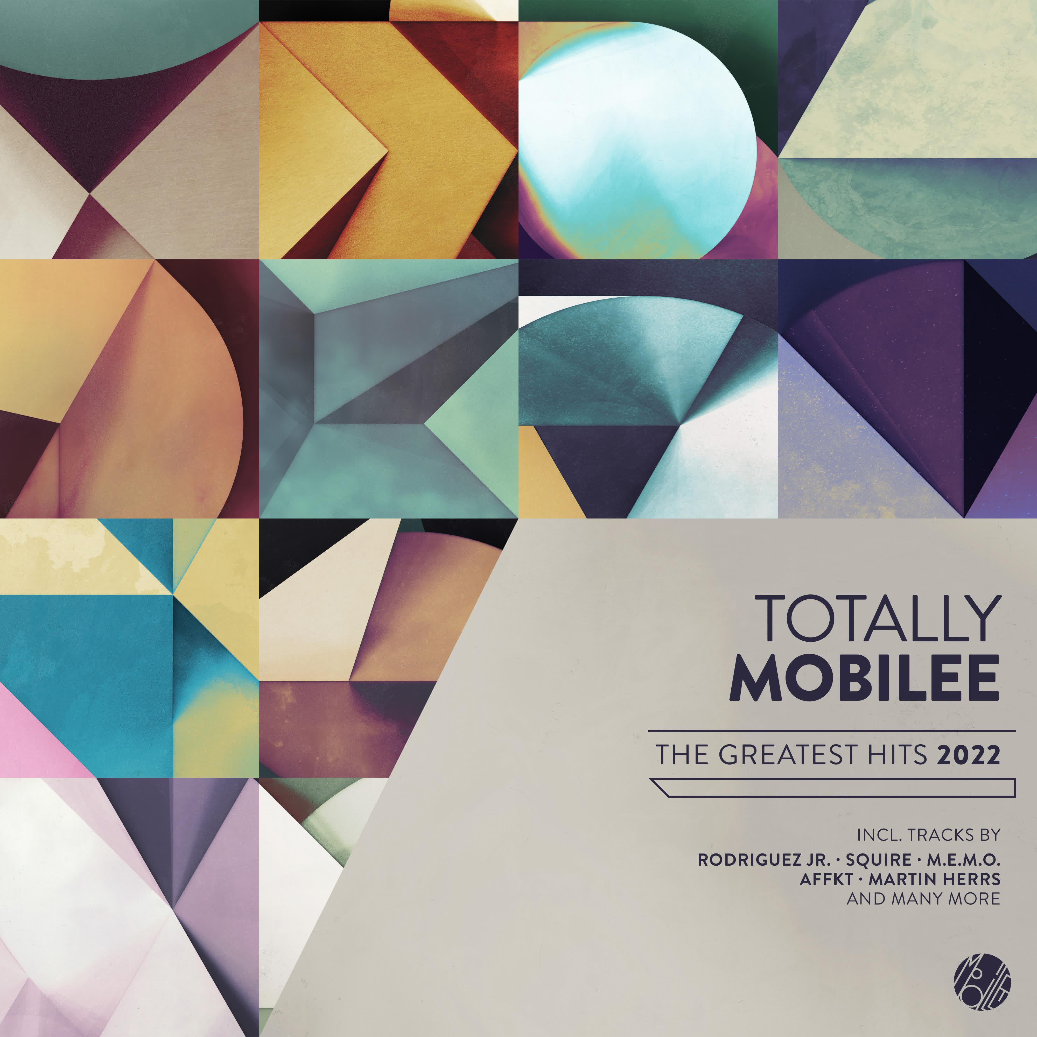 Постер альбома Totally Mobilee - Greatest Hits 2022
