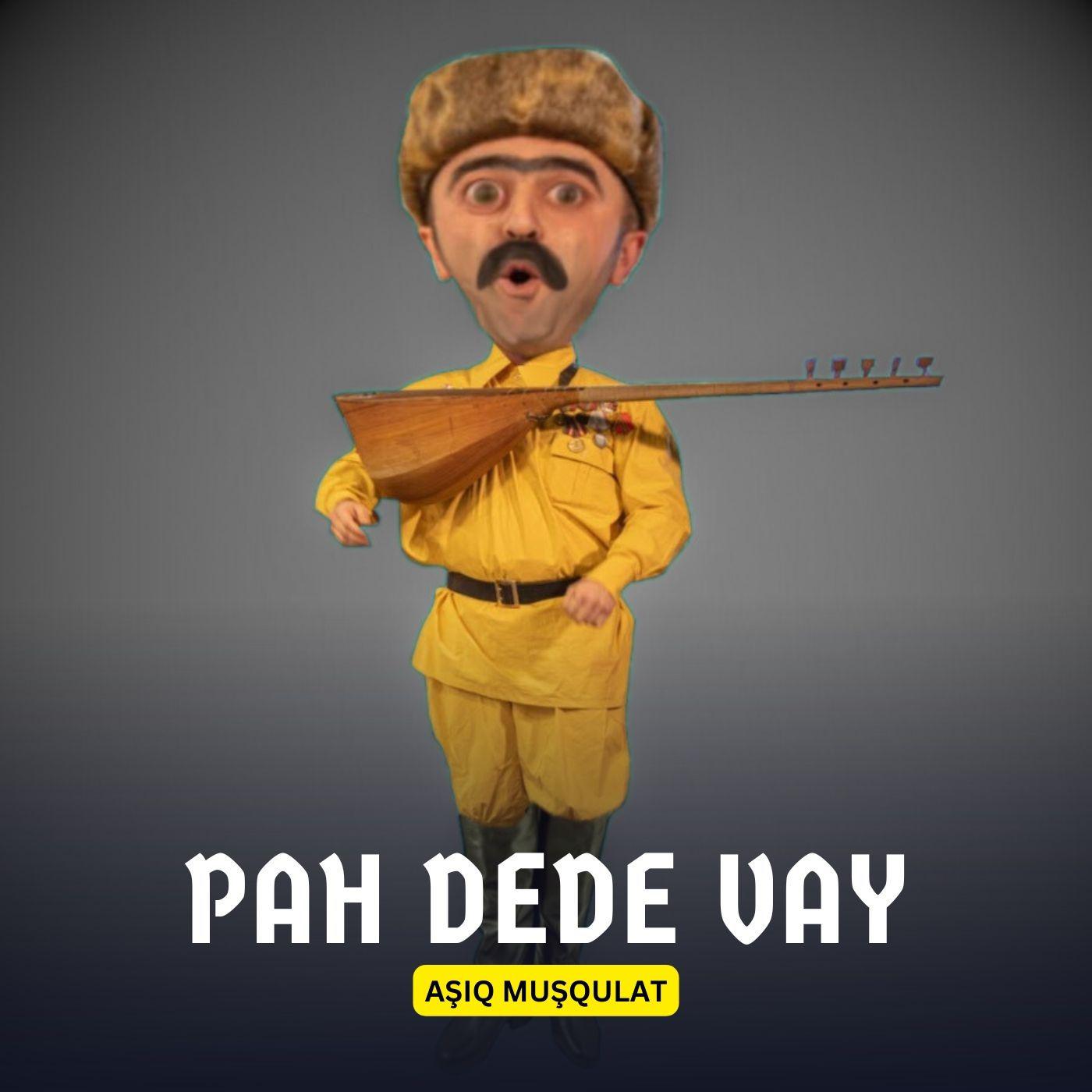 Постер альбома Pah Dede Vay
