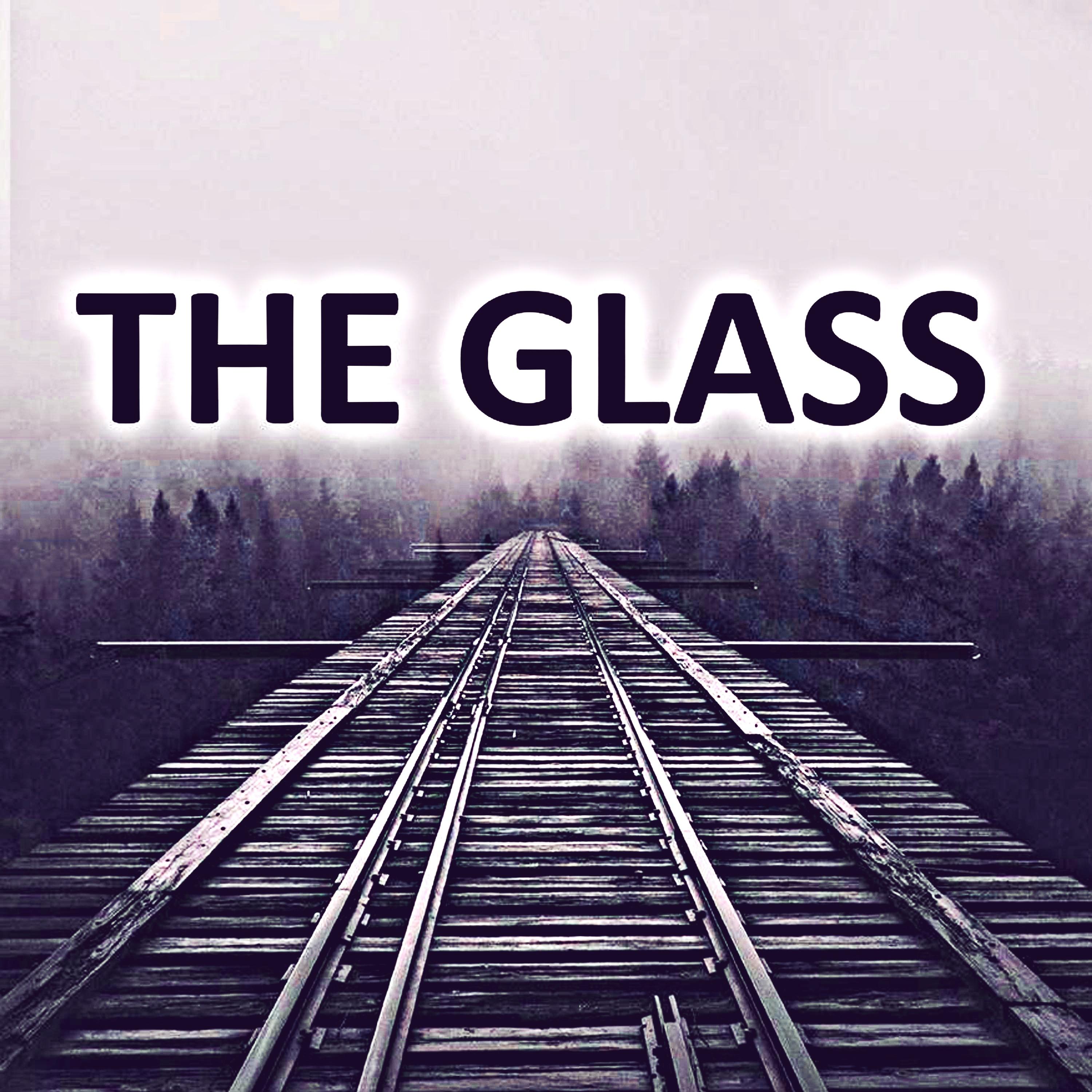 Постер альбома The Glass