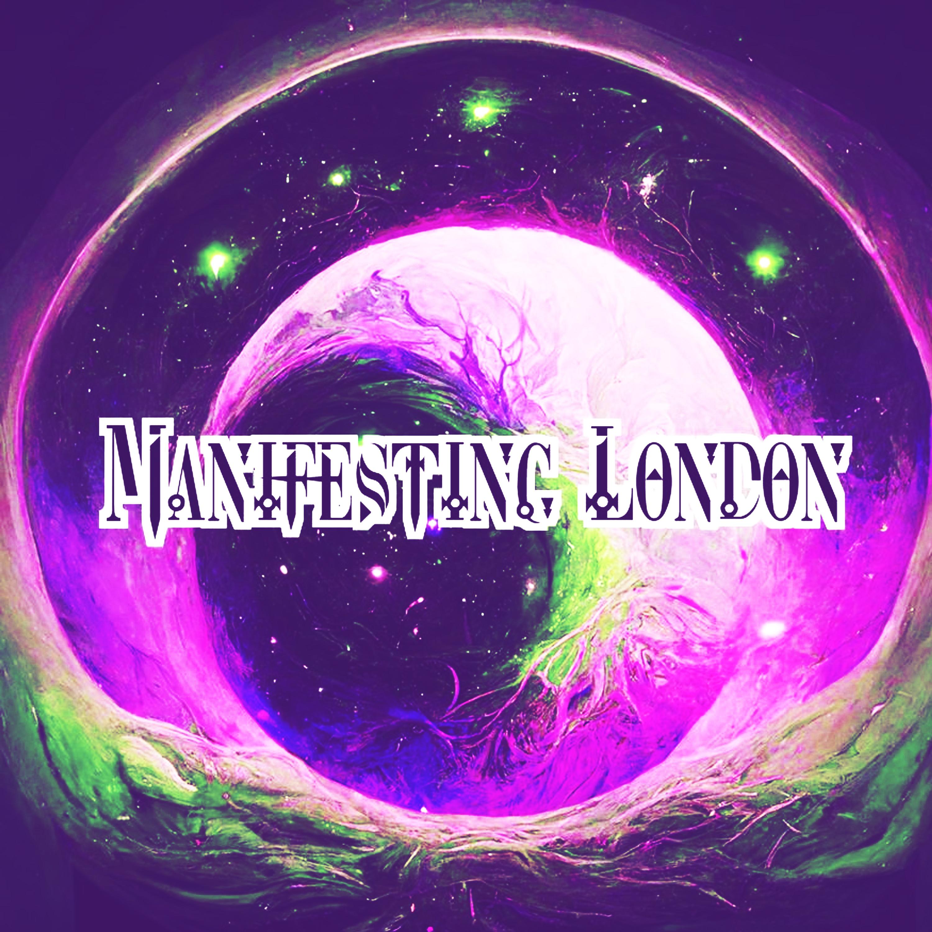 Постер альбома Manifesting London