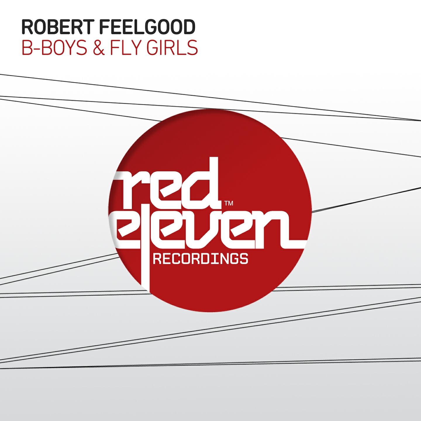 Robert Feelgood - B-Boys & Fly Girls
