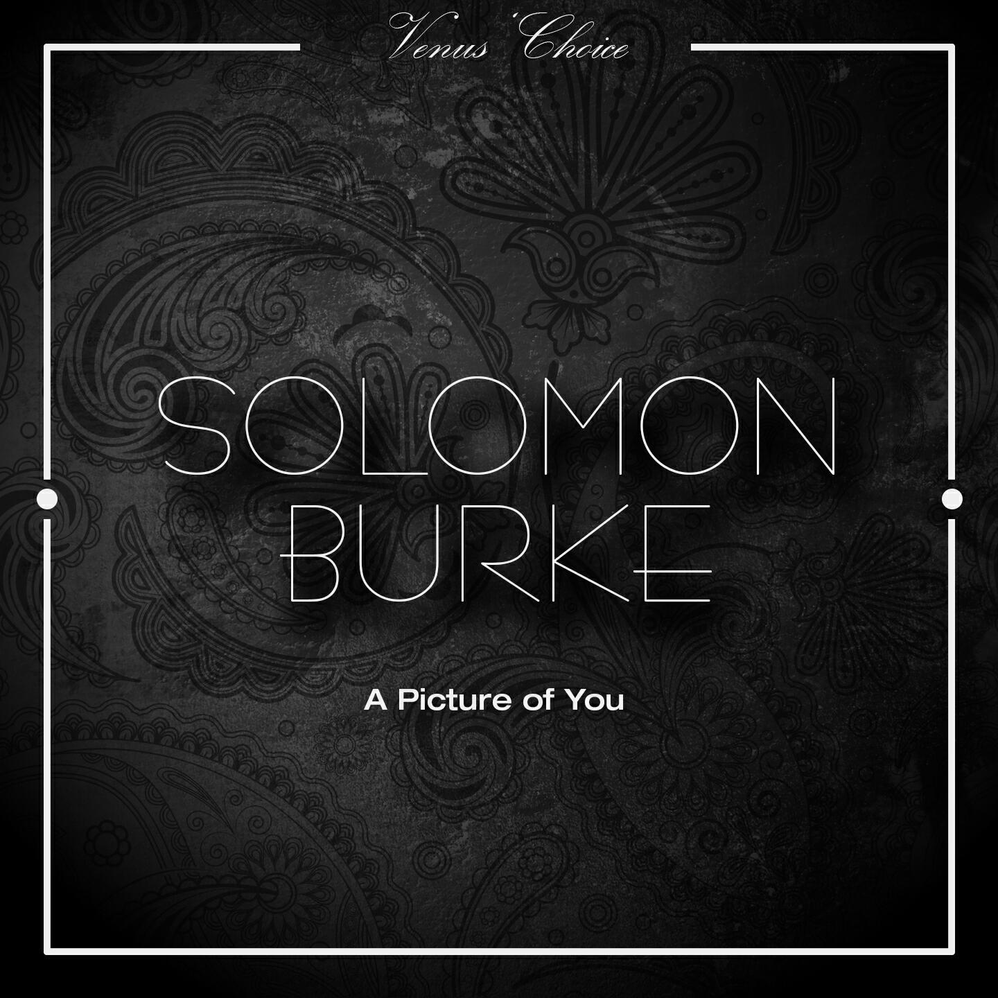 Solomon Burke - Home in Your Heart