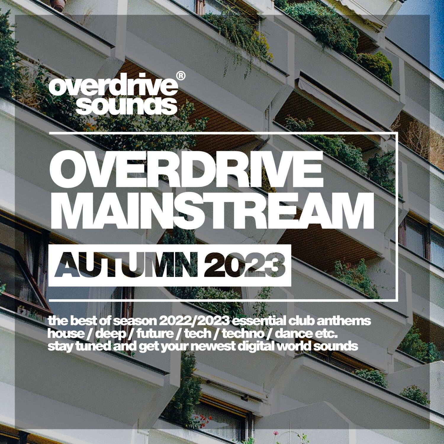 Постер альбома Overdrive Mainstream 2023