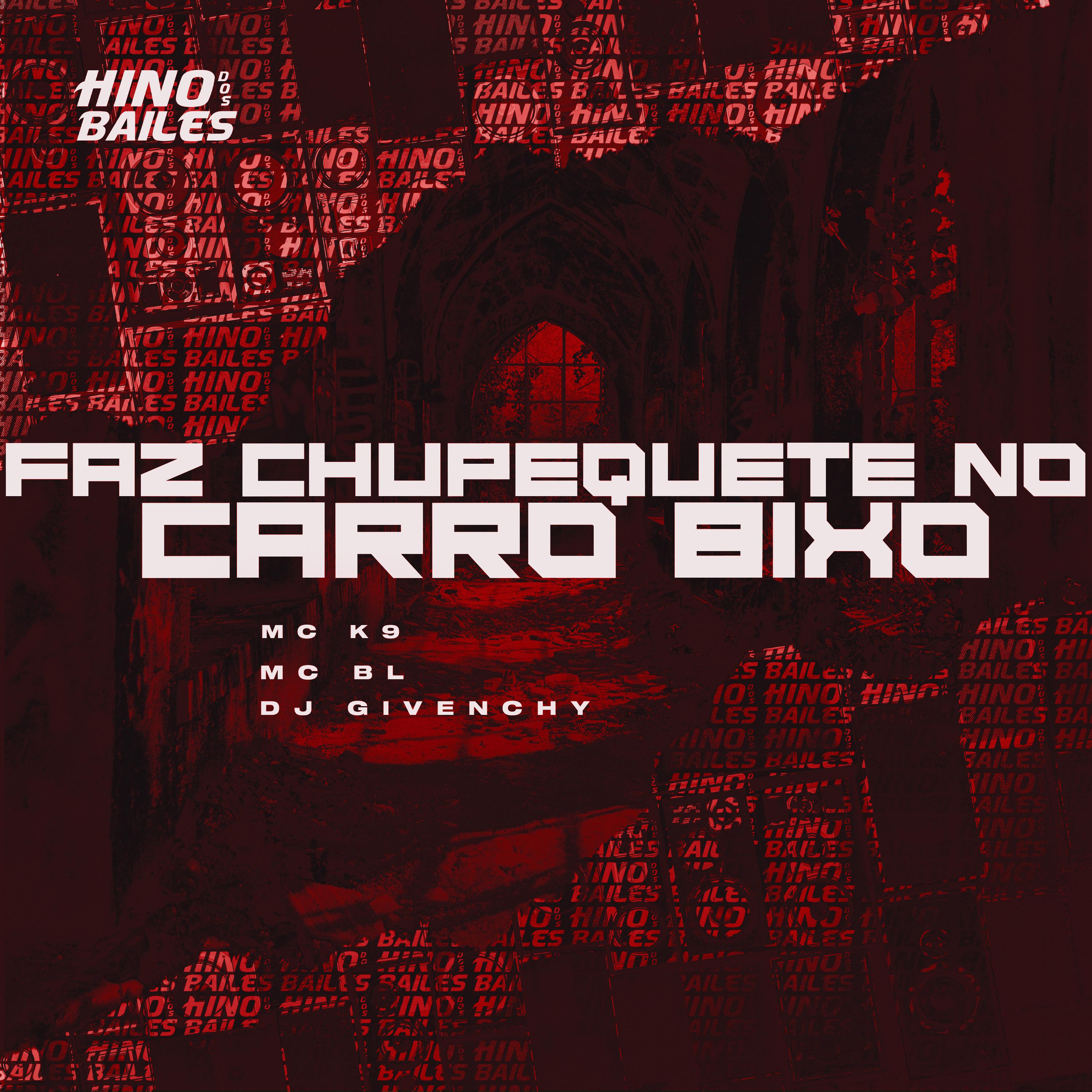 Постер альбома Faz Chupequete no Carro Bixo