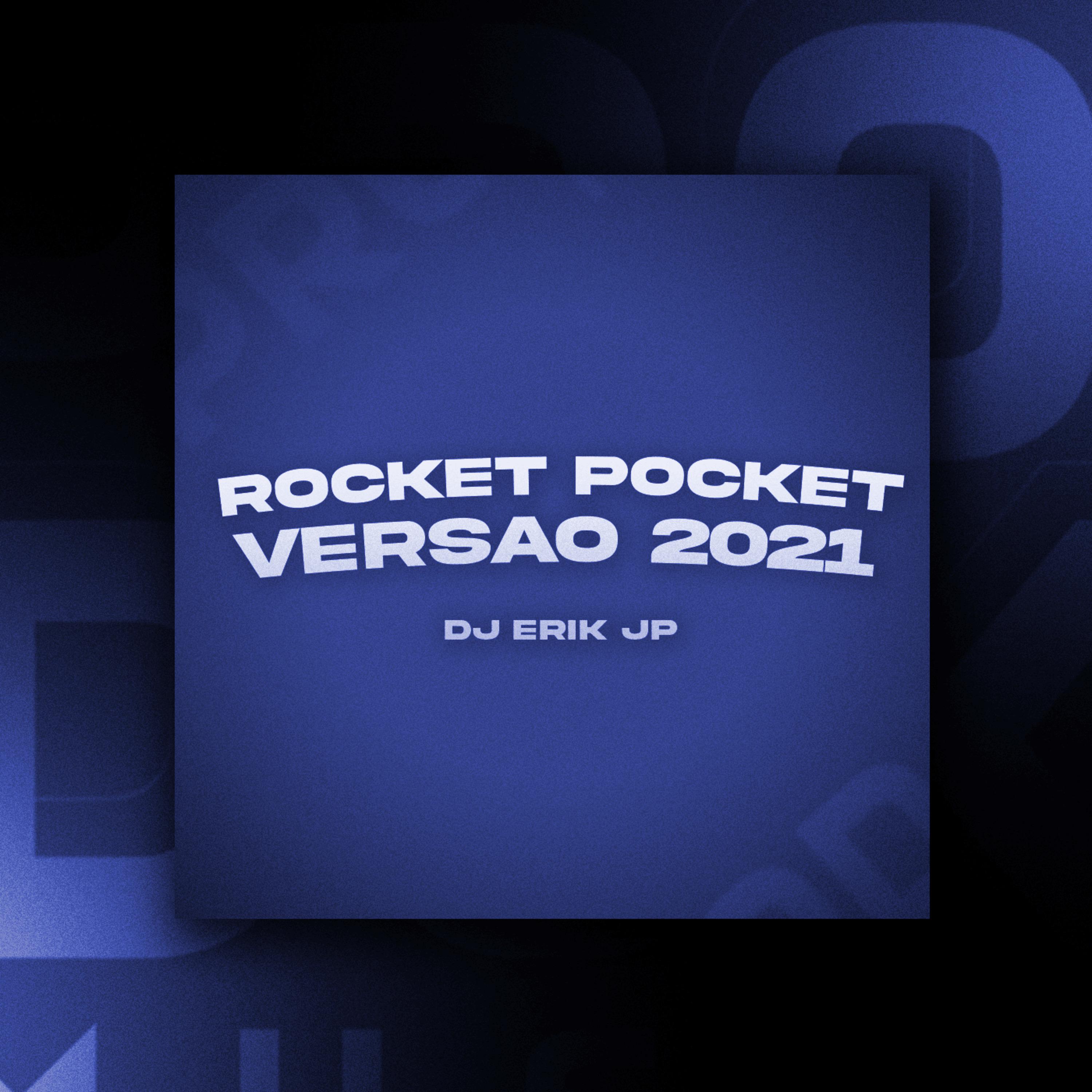 Постер альбома Rocket Pocket Versão 2021