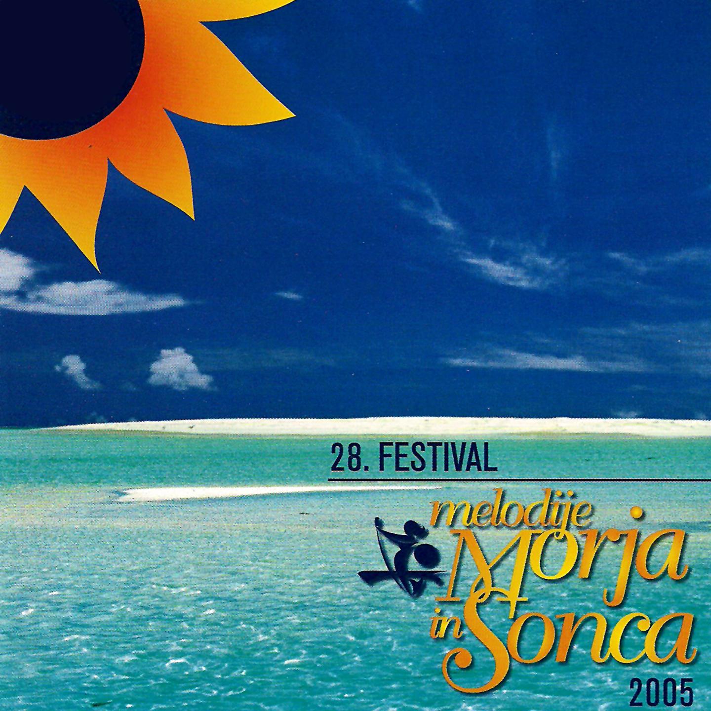 Постер альбома 28 Festival Melodije Morja In Sonca 2005