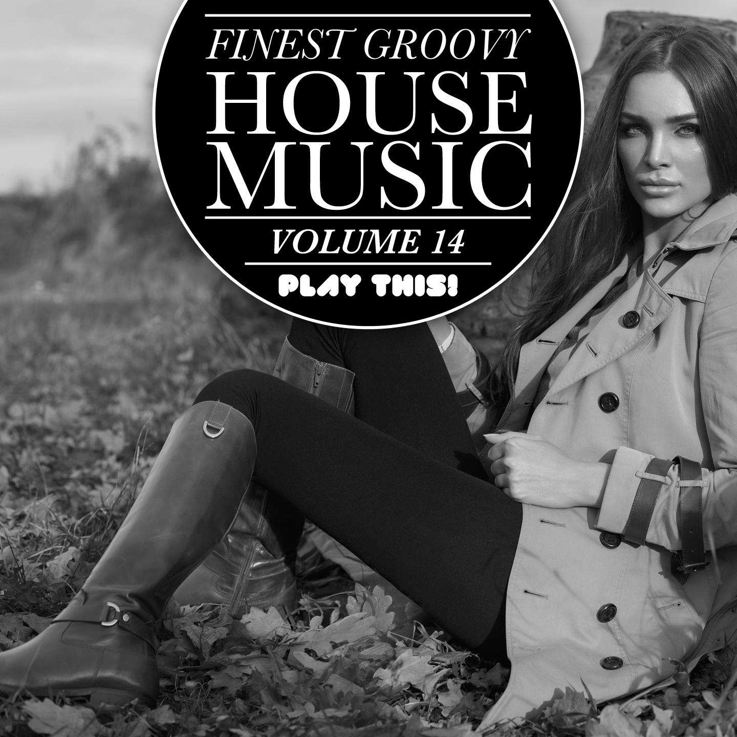 Постер альбома Finest Groovy House Music, Vol. 14