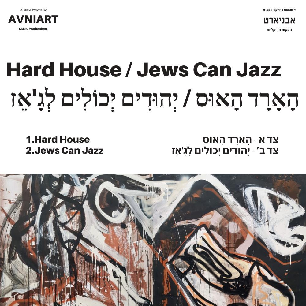 Постер альбома Hard House / Jews Can Jazz