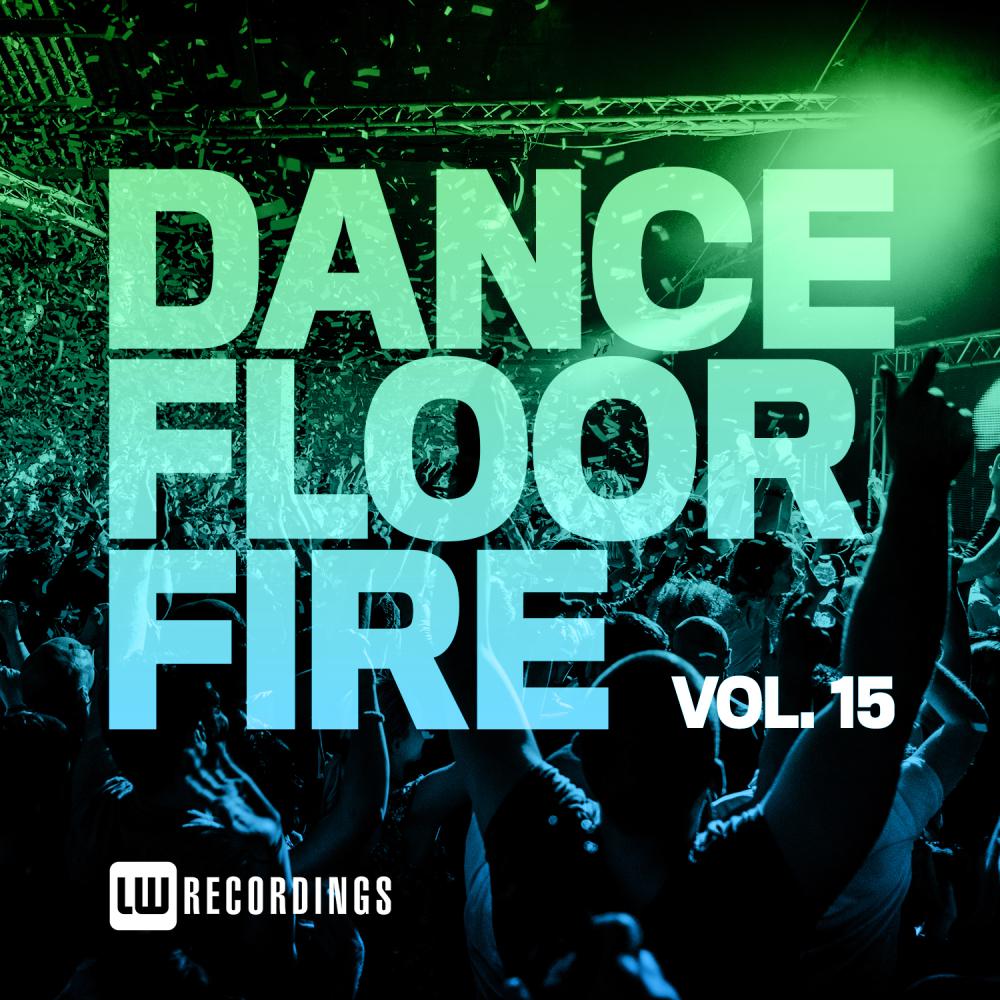 Постер альбома Nothing But... Dancefloor Fire, Vol. 15