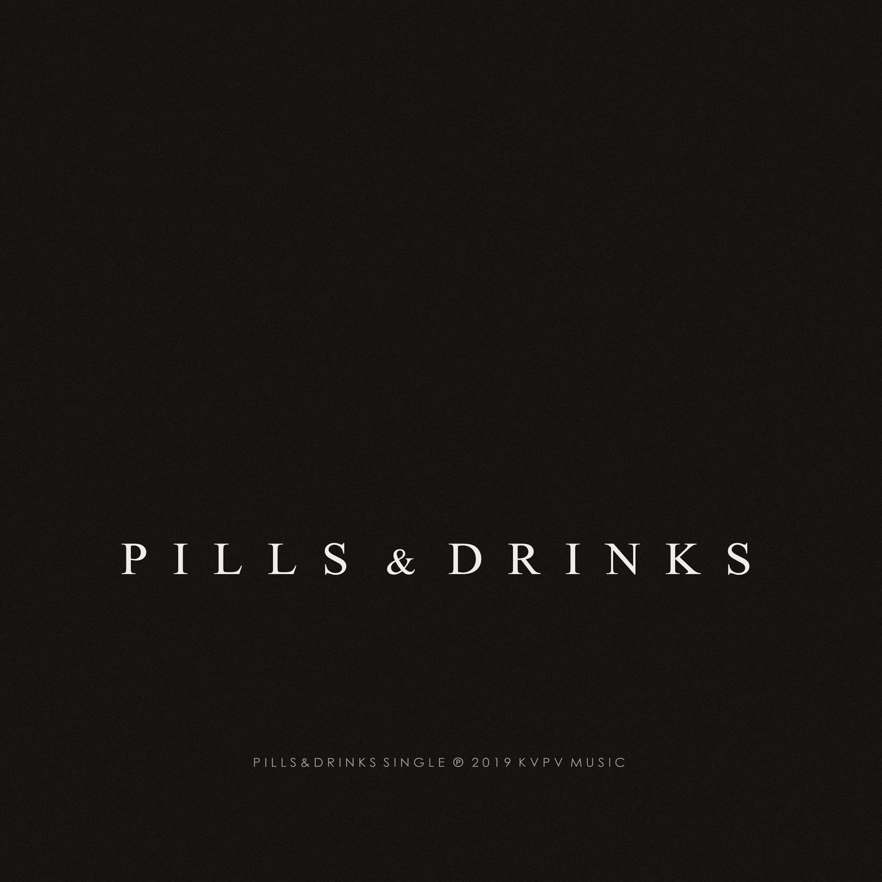 Постер альбома Pills & Drinks