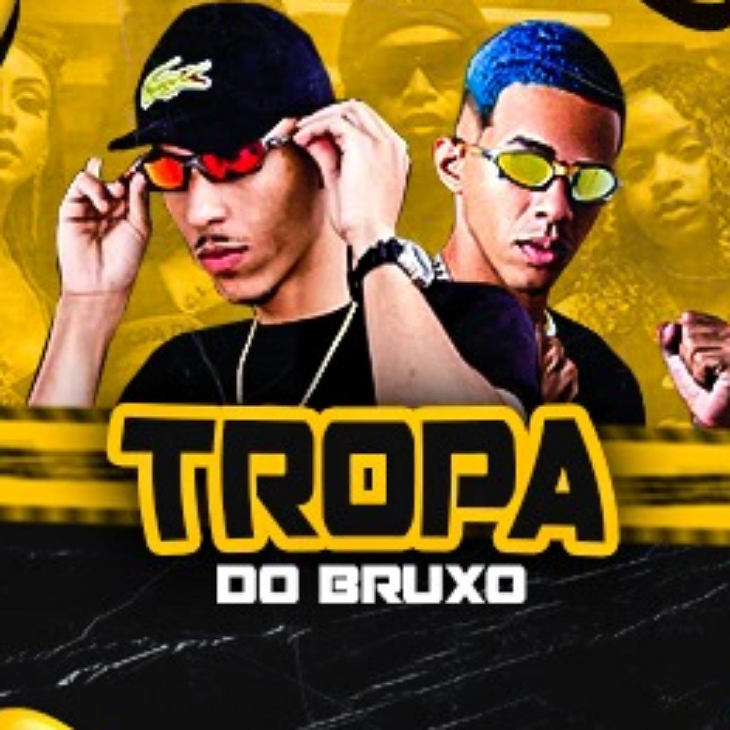 Постер альбома Tropa do Bruxo