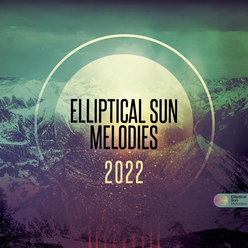 Постер альбома Elliptical Sun Melodies 2022