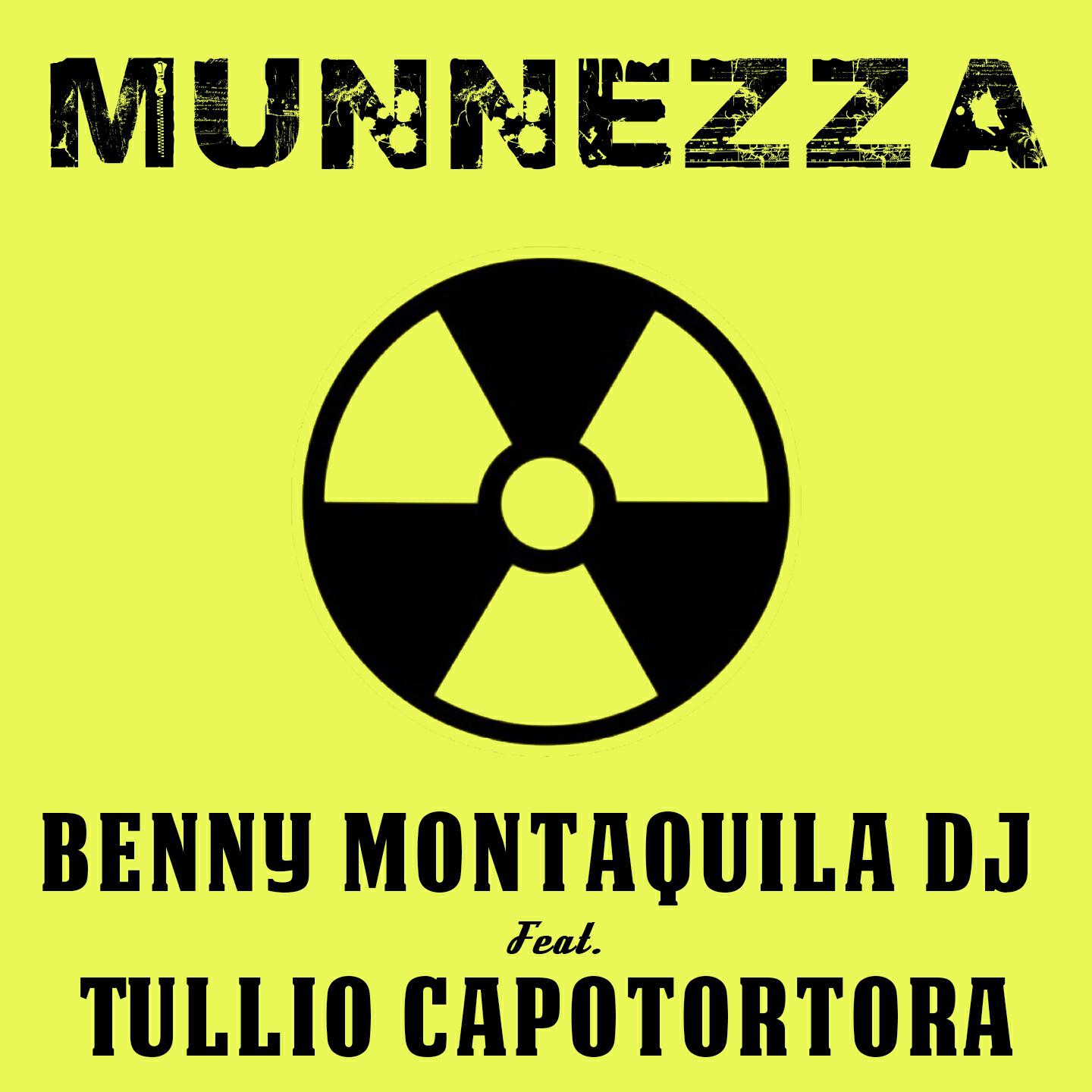 Benny Montaquila DJ - Munnezza