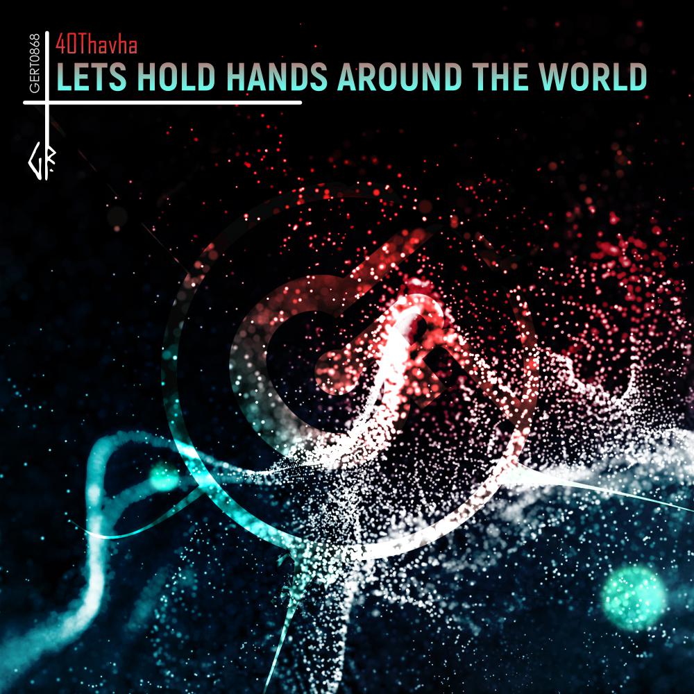 Постер альбома Lets Hold Hands Around The World