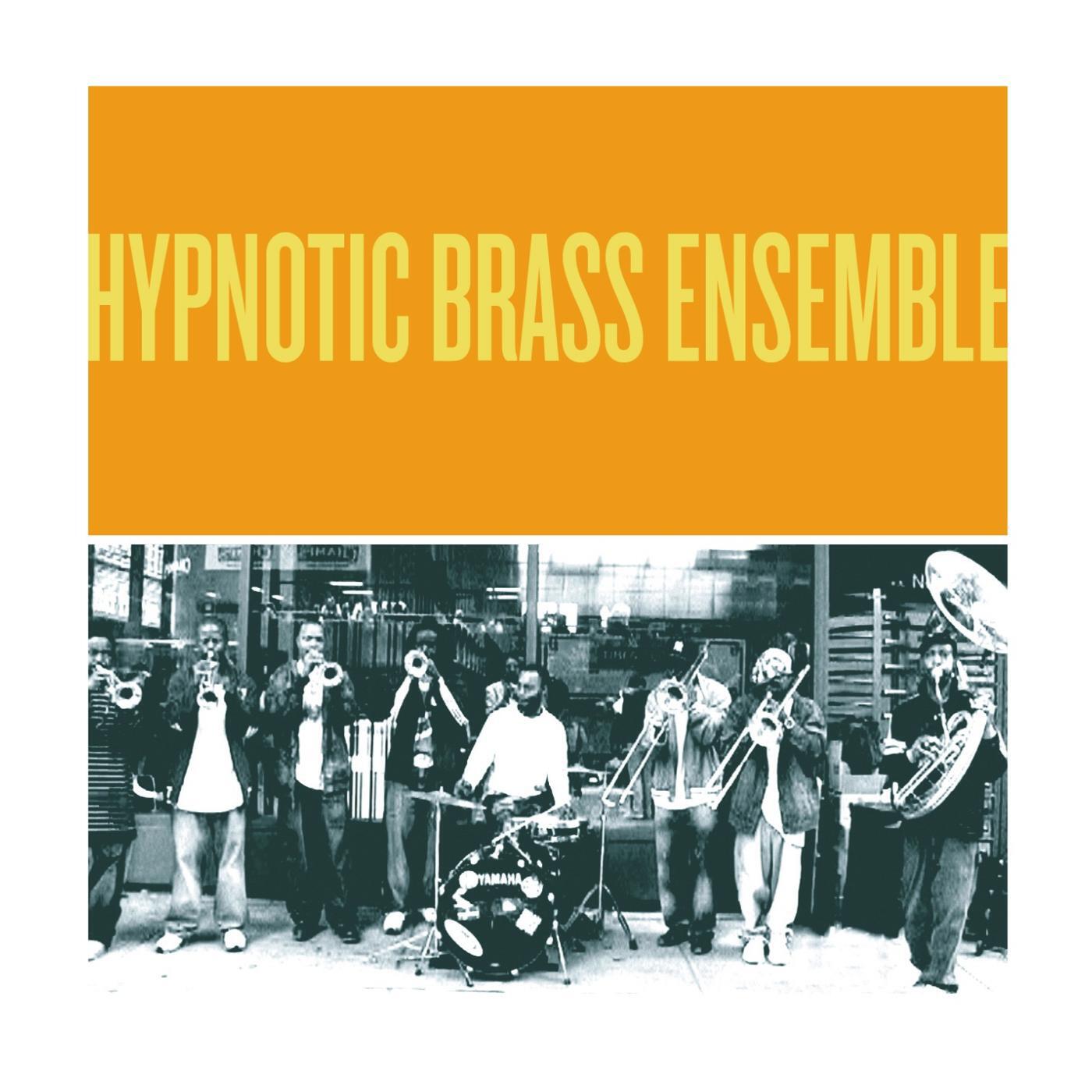 HYPNOTIC BRASS ENSEMBLE - Todd (In Memory Of)