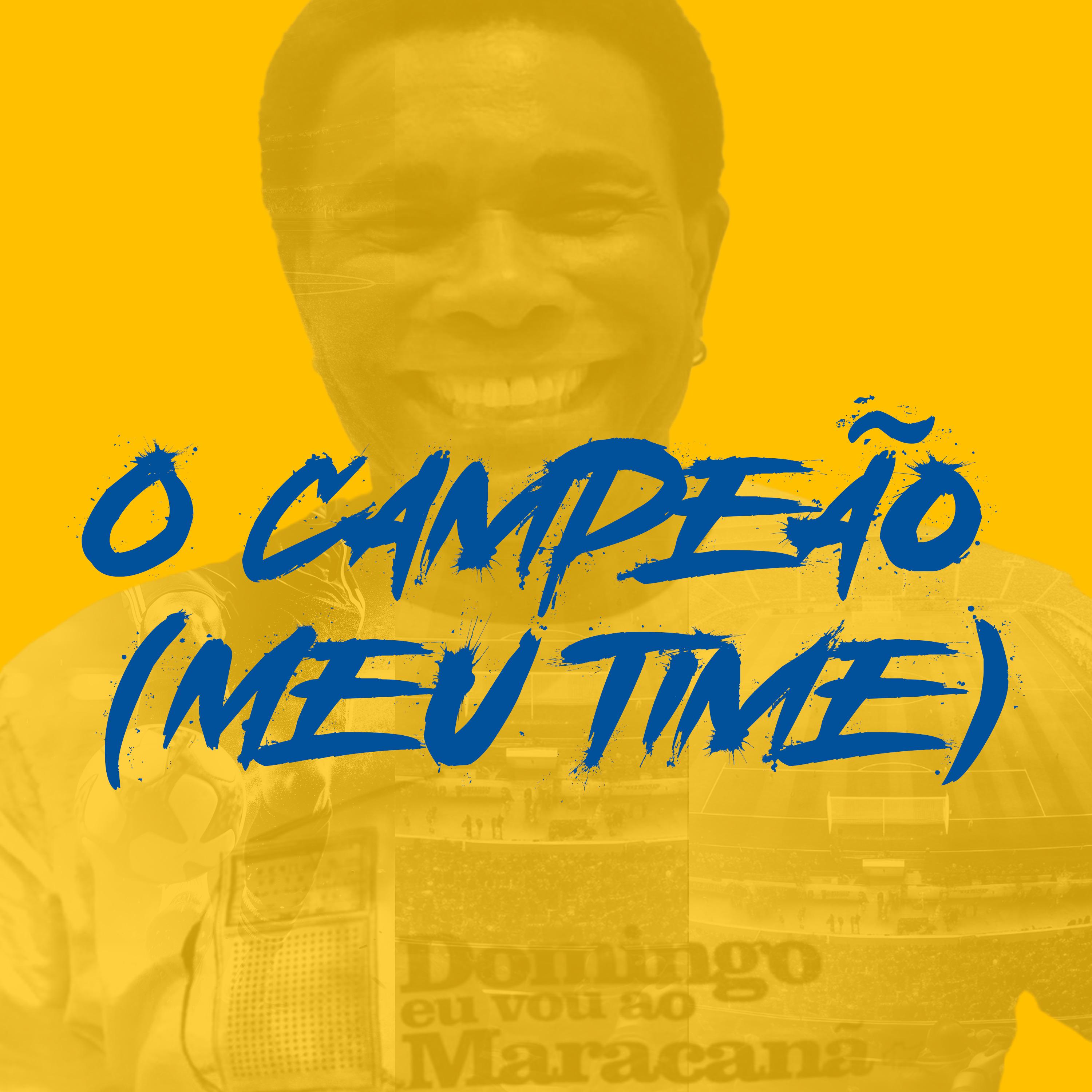 Постер альбома O Campeão (Meu Time)