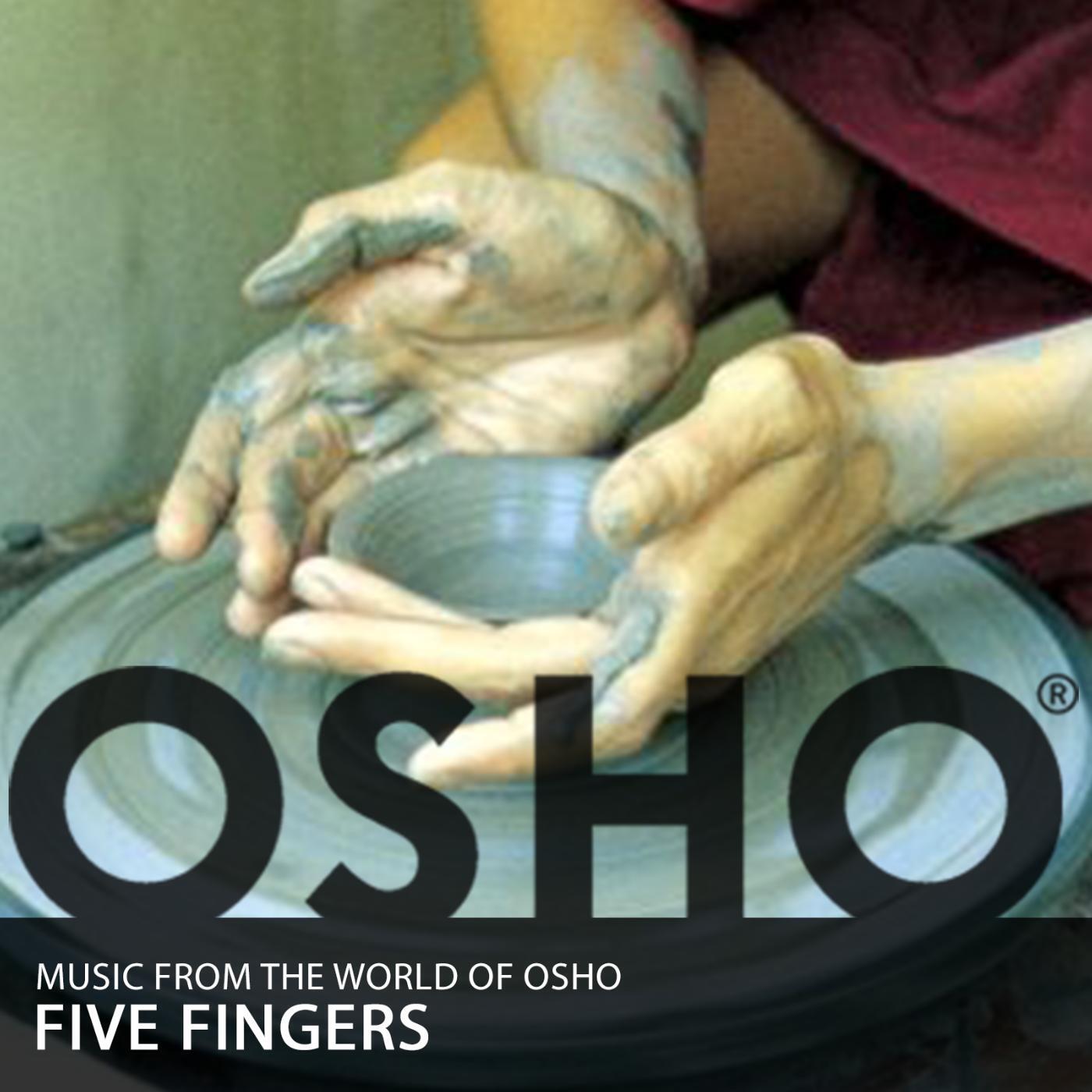 Music From The World Of OSHO - Five Fingers