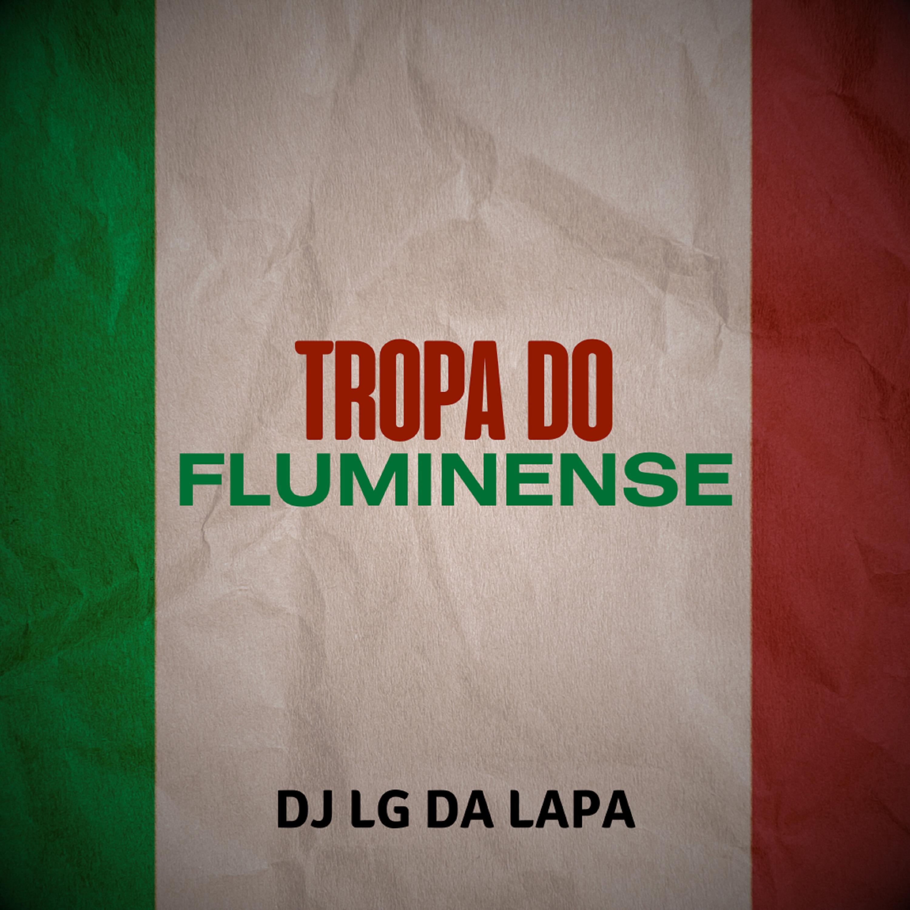 Постер альбома Tropa do Fluminense