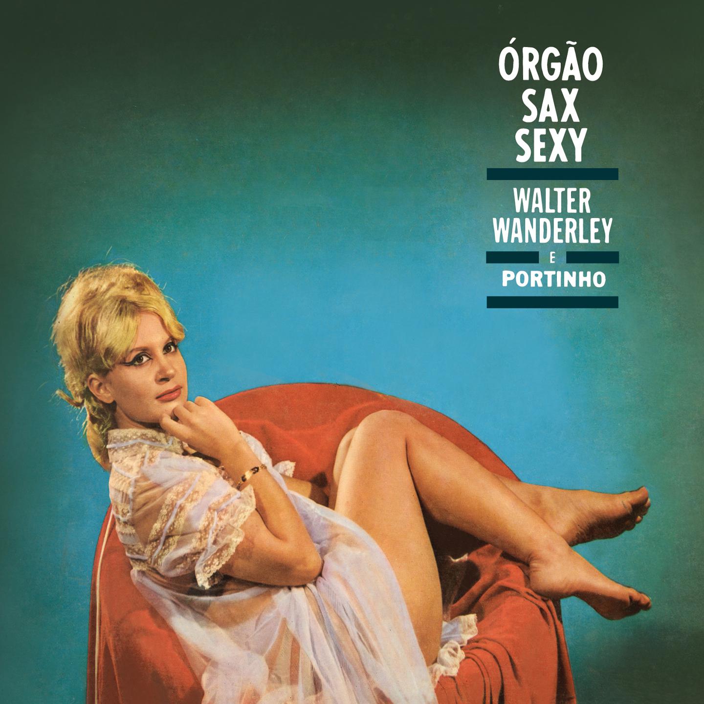 Постер альбома Orgao, Sax E Sexy