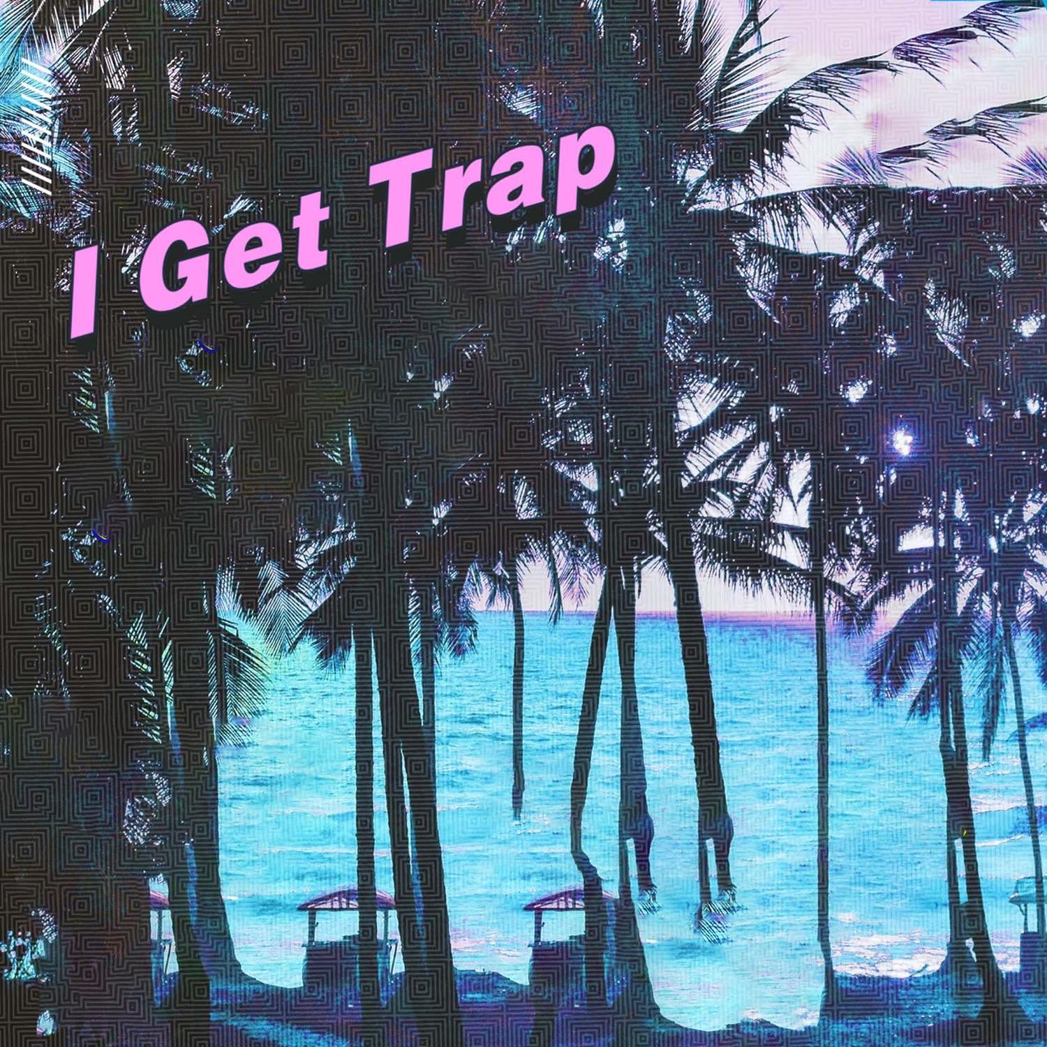 Постер альбома I Get Trap