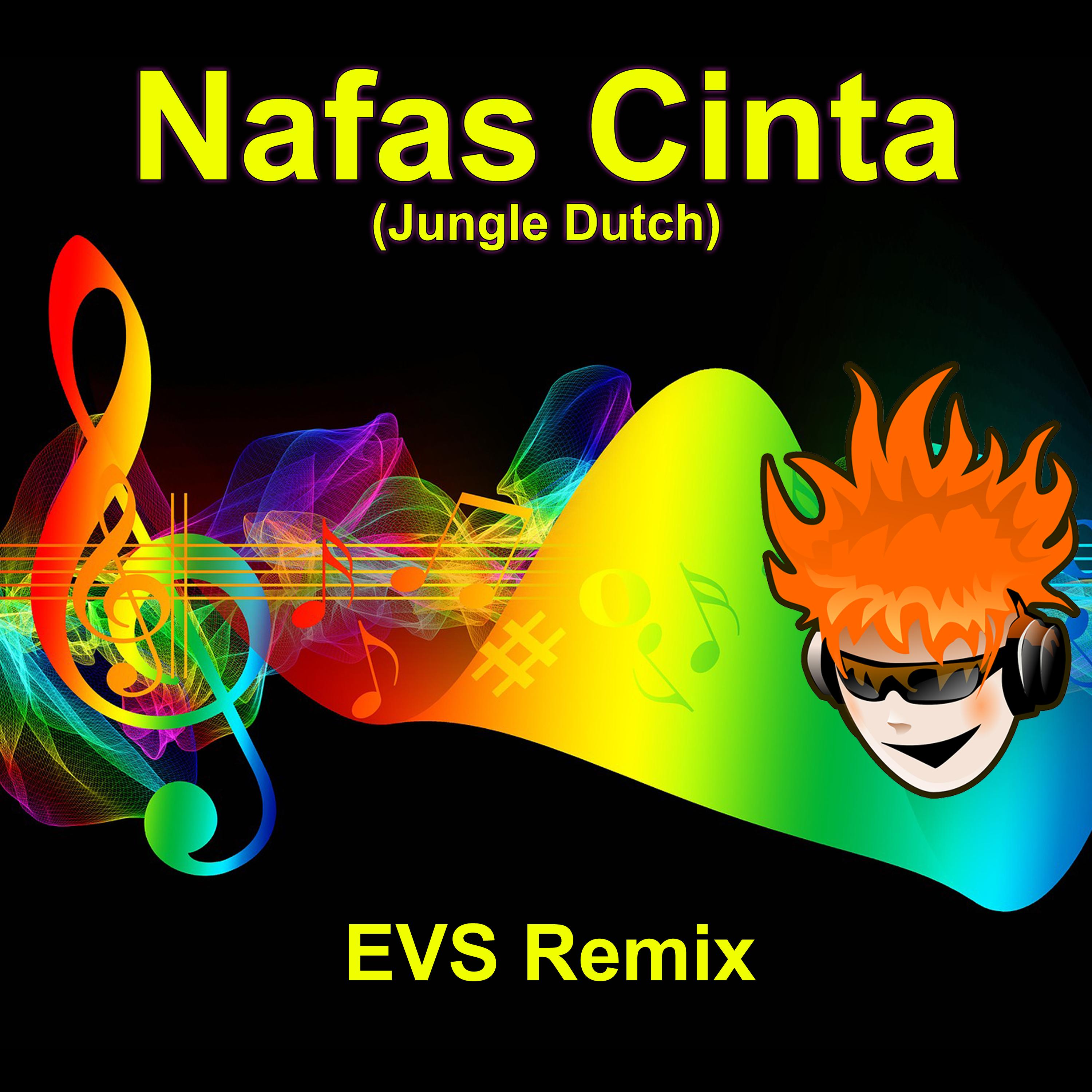 Постер альбома Nafas Cinta (Jungle Dutch)