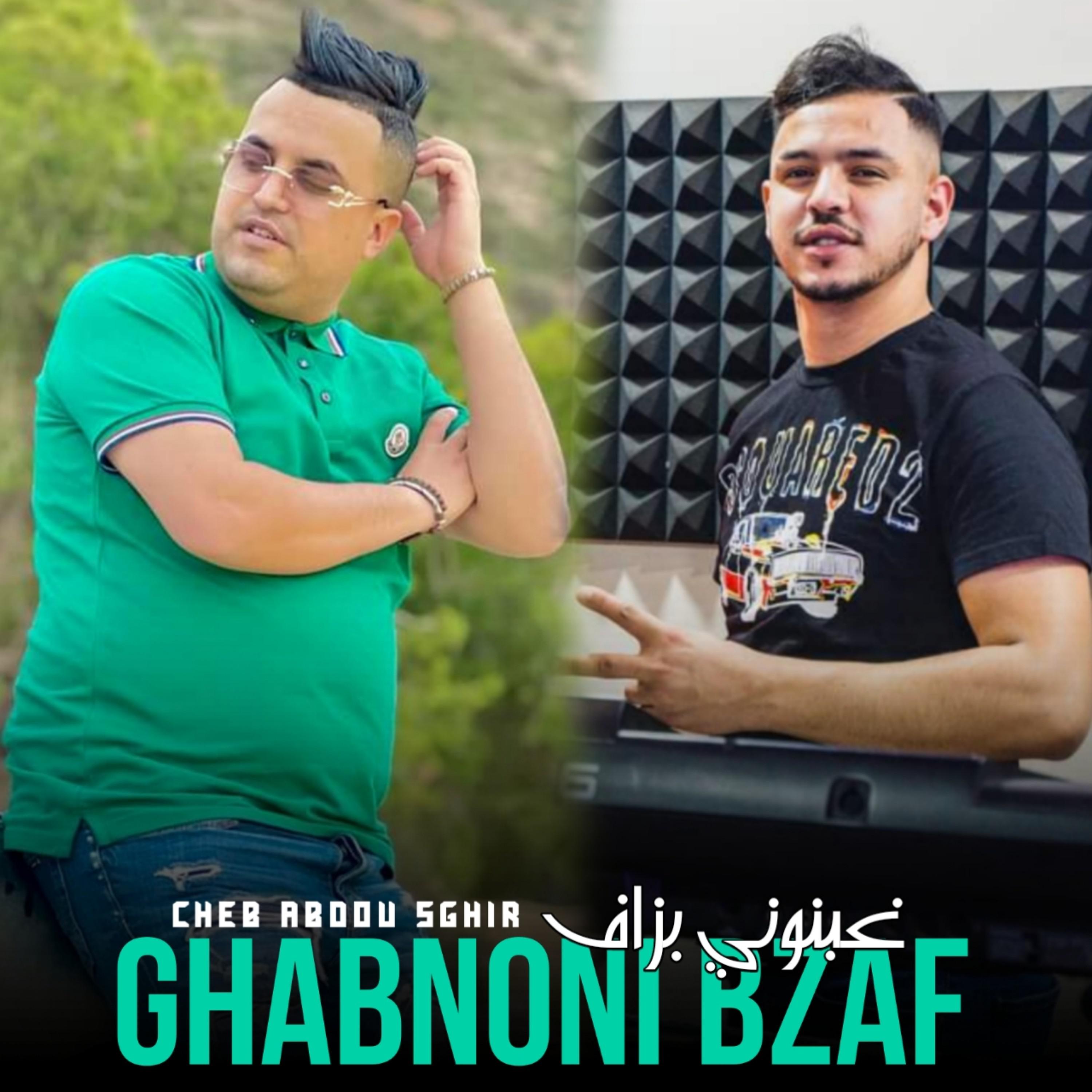 Постер альбома Ghabnoni bzaf