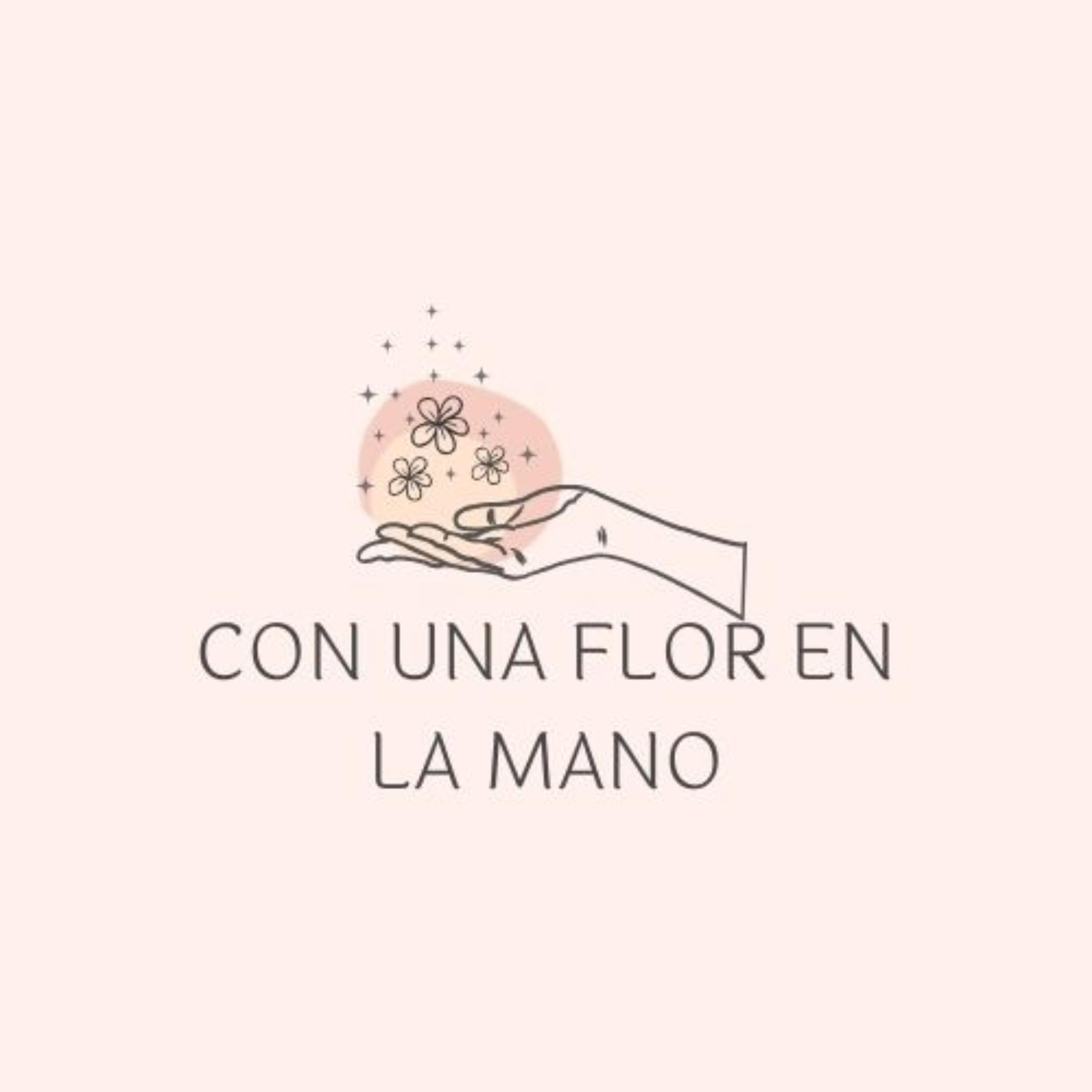 Постер альбома Con Una Flor En La Mano