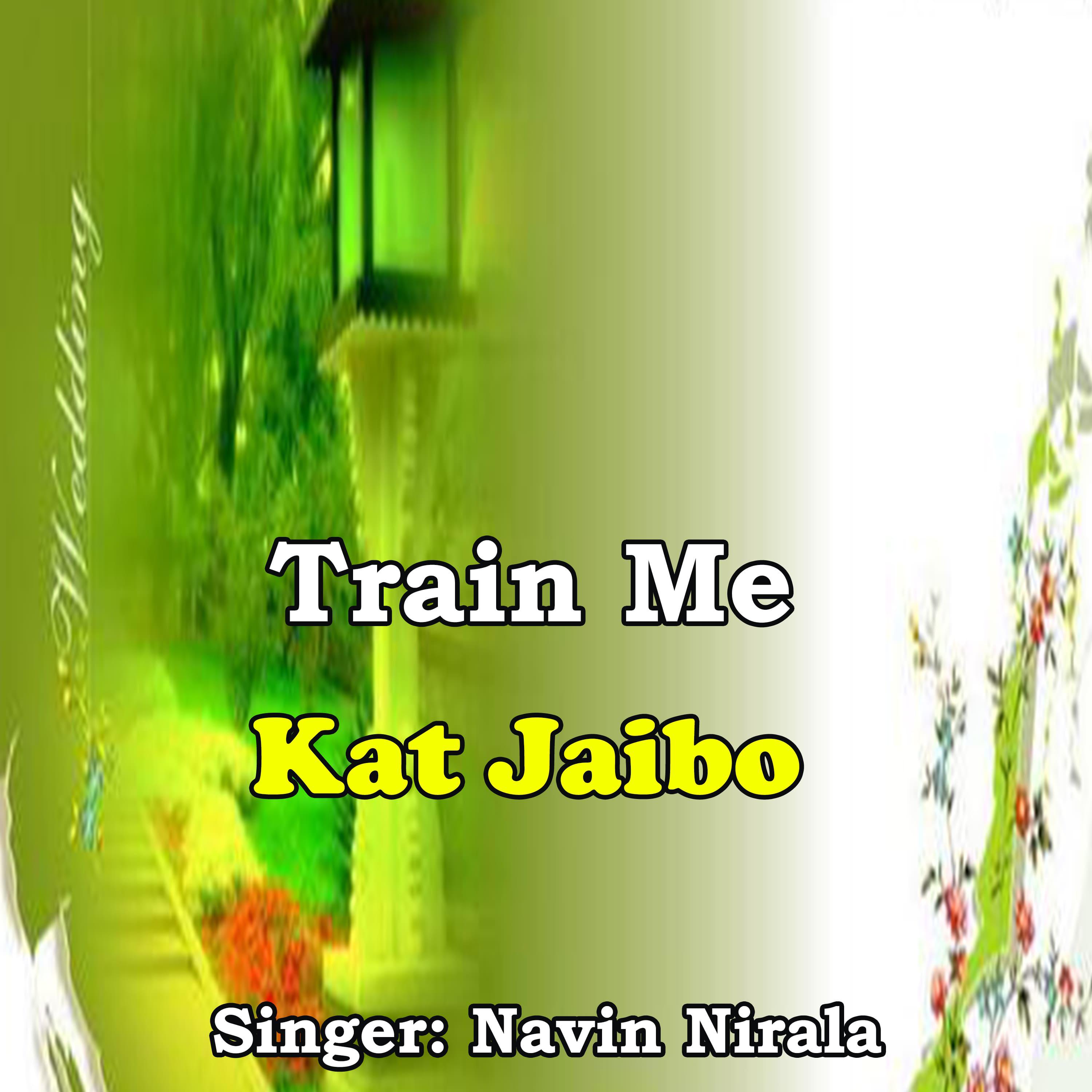 Постер альбома Train Me Kat Jaibo