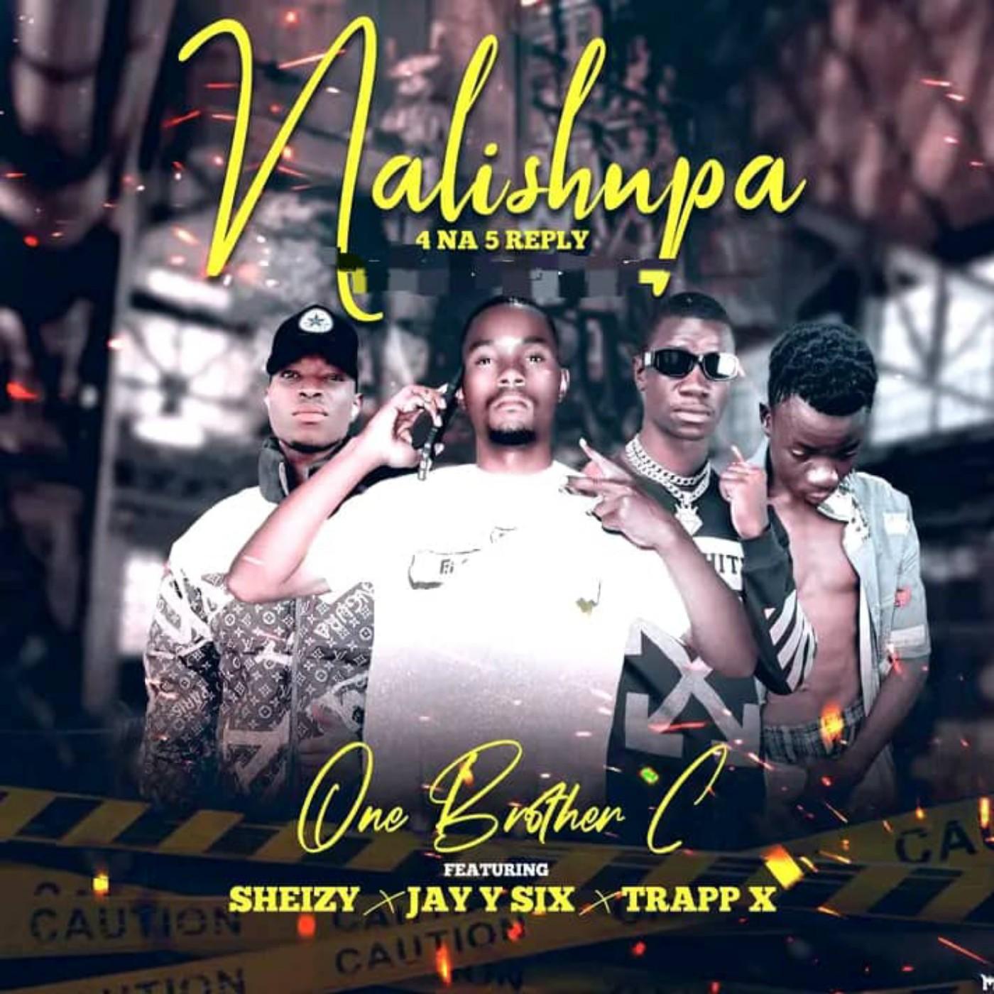 Постер альбома Nalishupa 4 Na 5 Reply (feat. Sheizy,Jay Y Six & Trapp X)